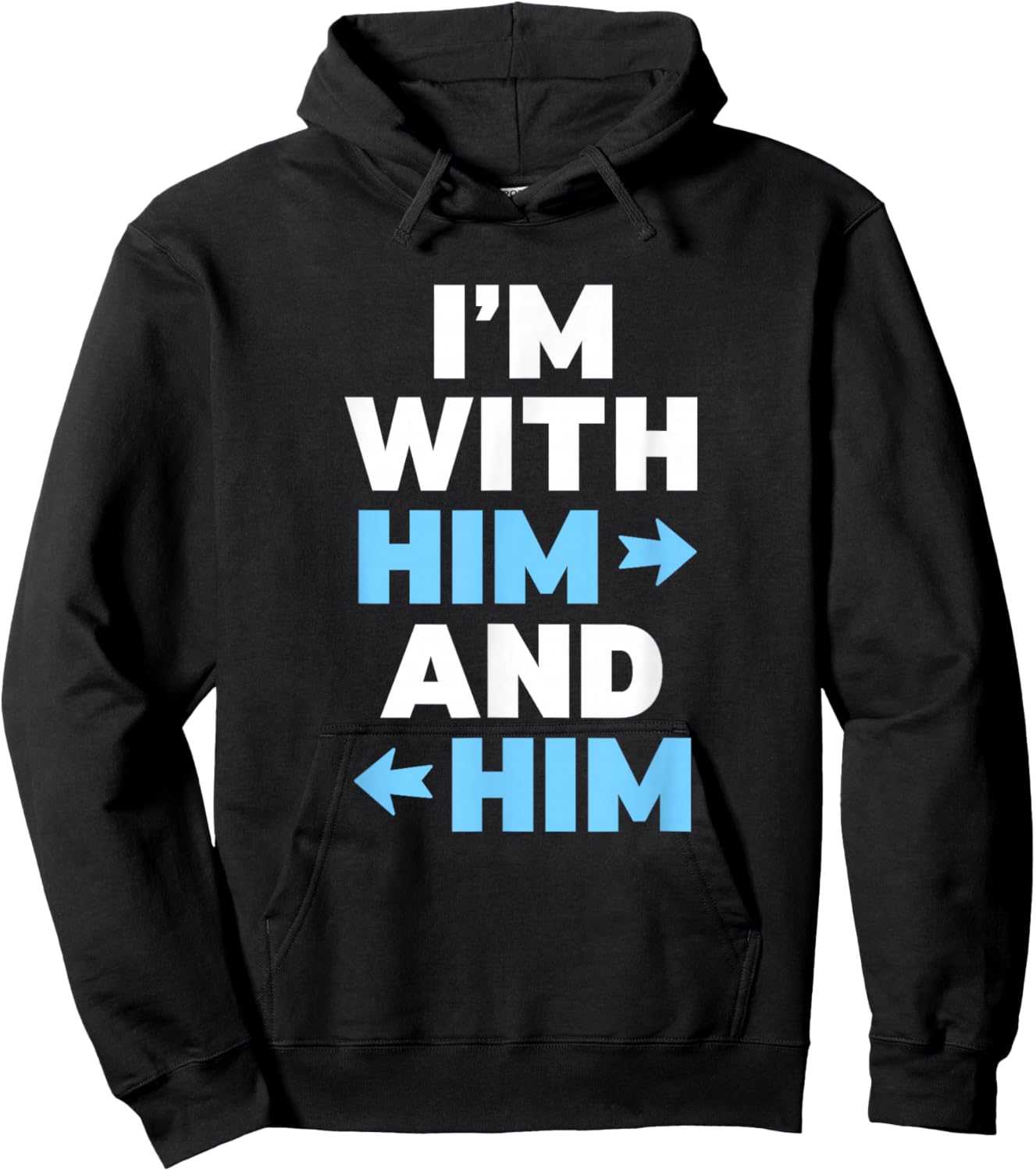 I'm with Him and Him Proud Throuple Love wins poly pride Hoodie - Hoodie | Black