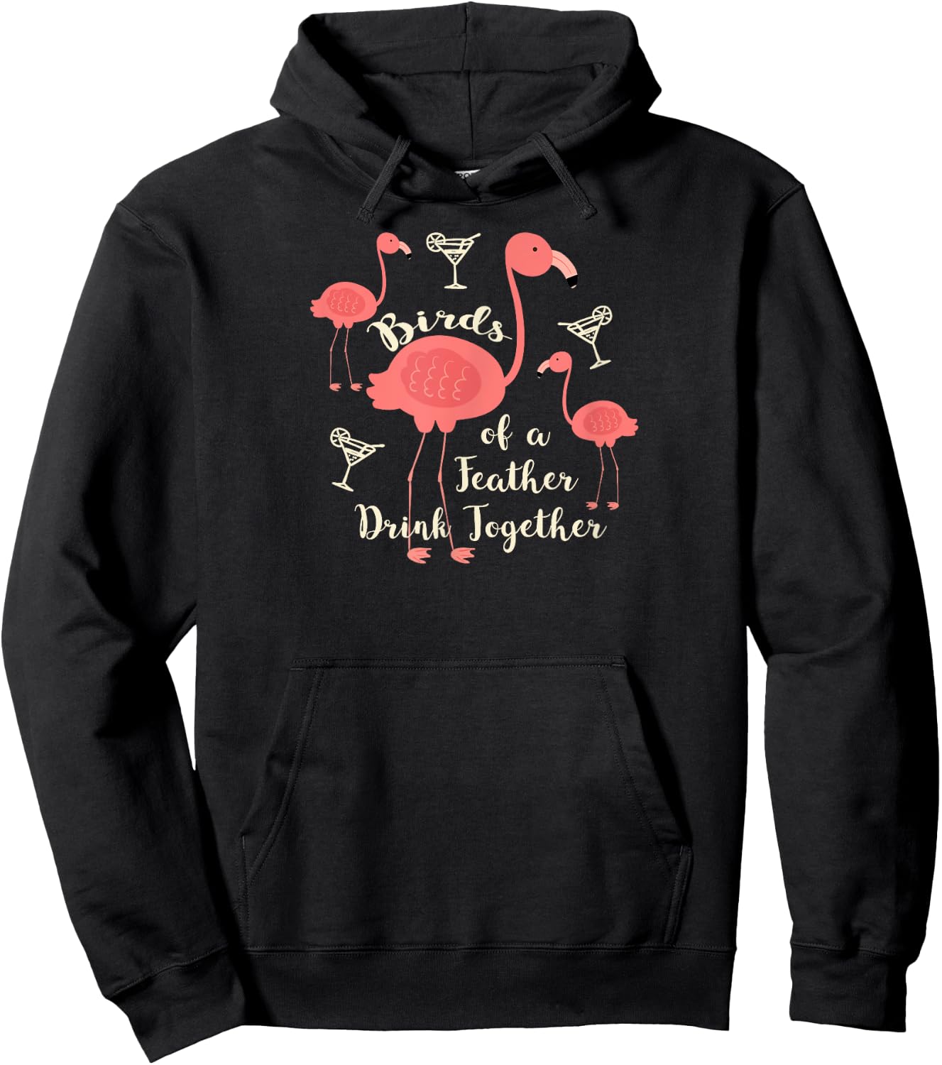 Birds of a Feather Drink Together T Shirt Flamingo Martini Hoodie - Hoodie | Black