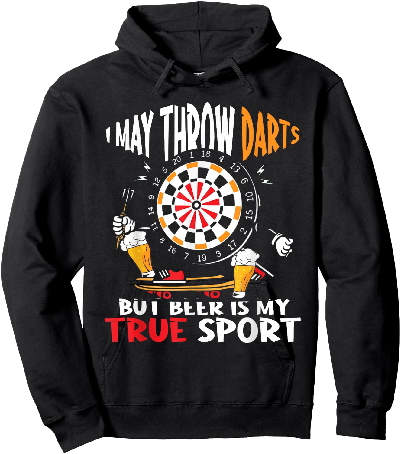 I May Throw Darts But Beer Is My True Sport Funny Dart Hoodie - Hoodie | Black