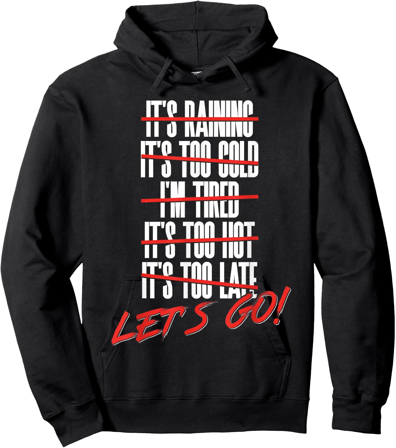 Fun Let's Go Exercise No Excuse Workout Motivational Fitness Hoodie - Hoodie | Black