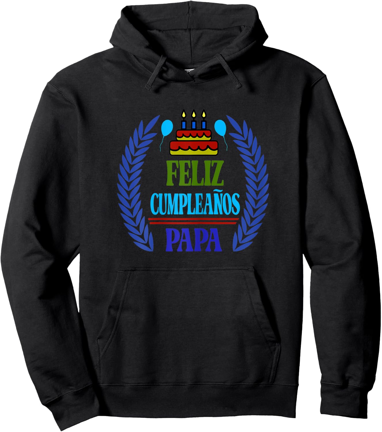 Feliz Cumpleanos Papa, Happy Birthday Dad, Spanish Hoodie - Hoodie | Black