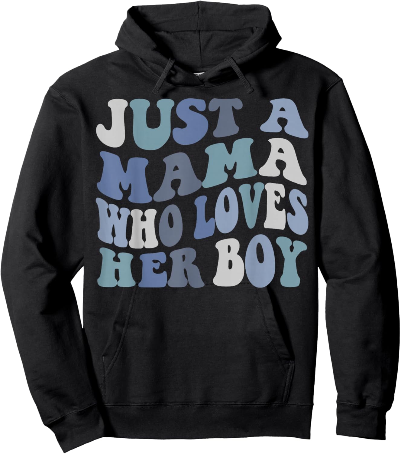 Just A mama who loves her boy Mother's Day Hoodie - Hoodie | Black