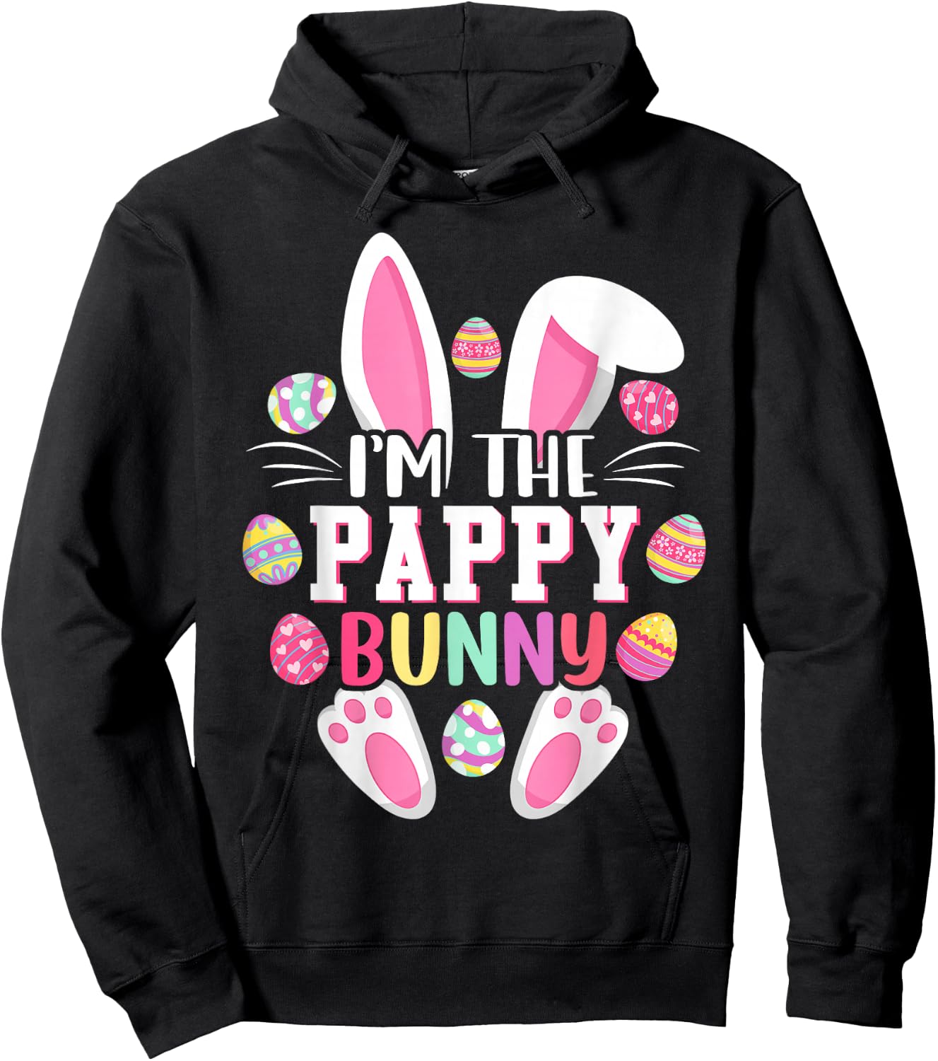I'm The Pappy Bunny Shirt Funny Easter Day Family Matching Hoodie - Hoodie | Black