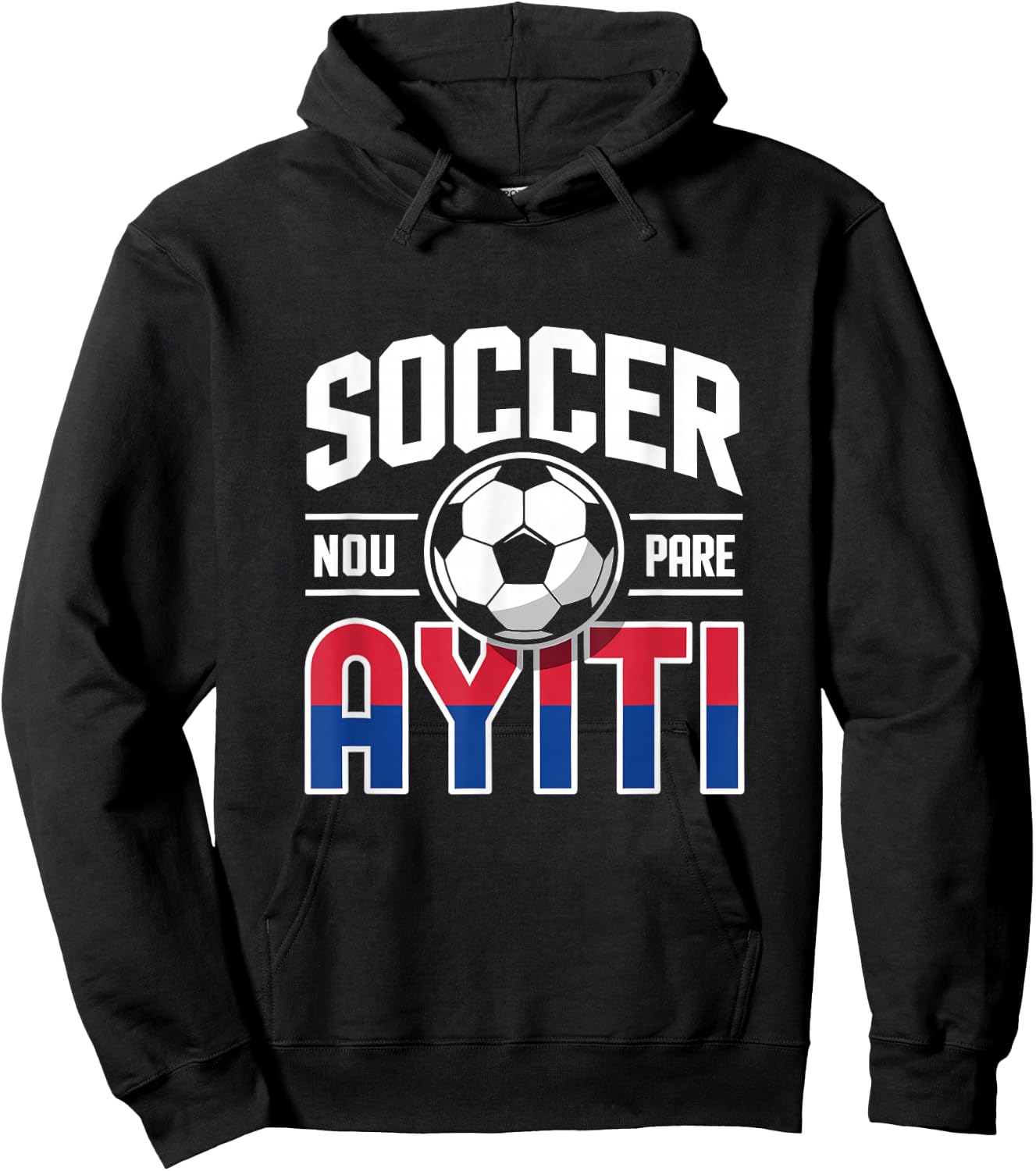 Haiti Soccer Pride Haitian Fan NOU Pare Creole Heritage Hoodie - Hoodie | Black