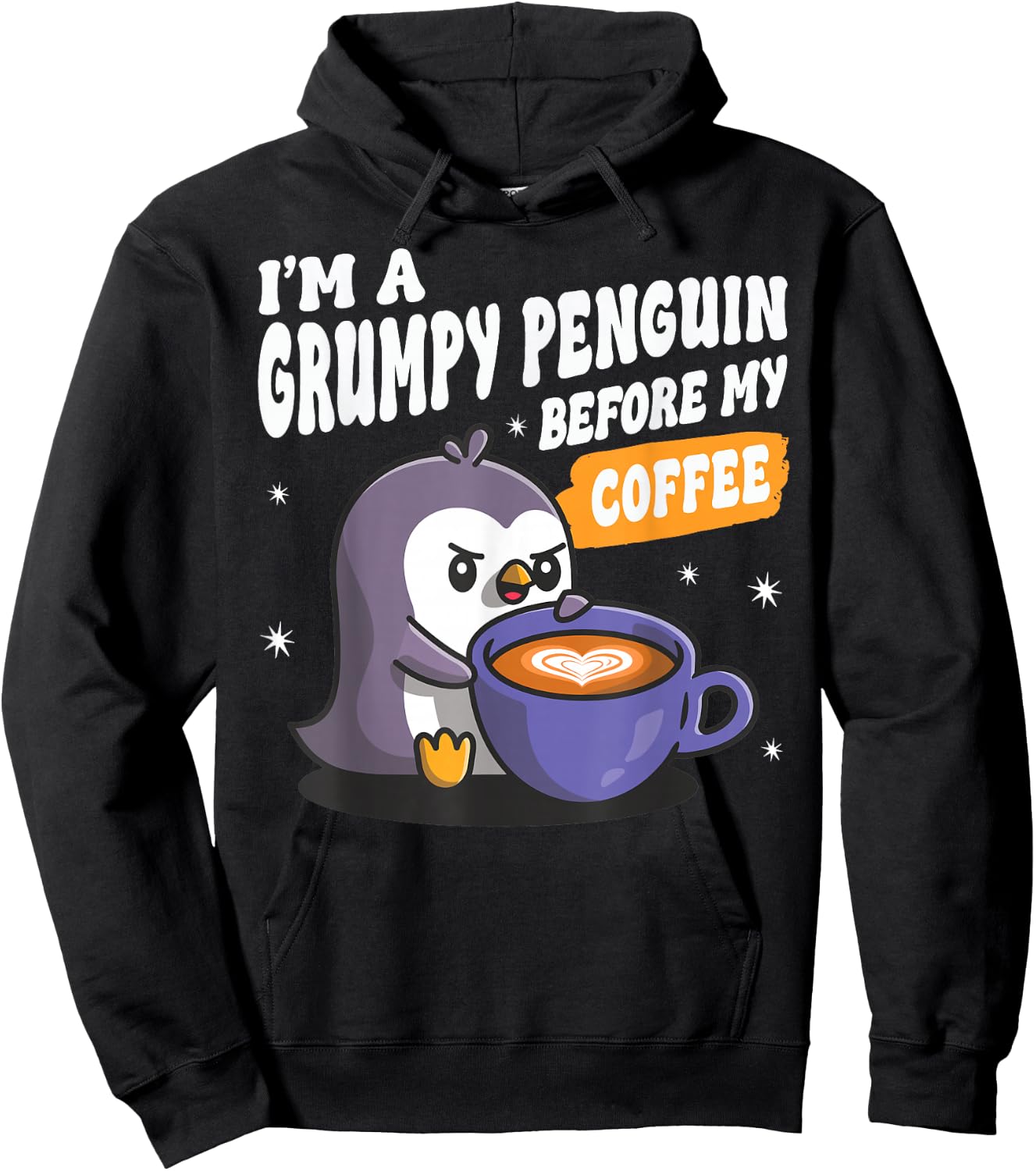 I'm a Grumpy Penguin Before my Coffee Funny Coffee Lover Hoodie - Hoodie | Black