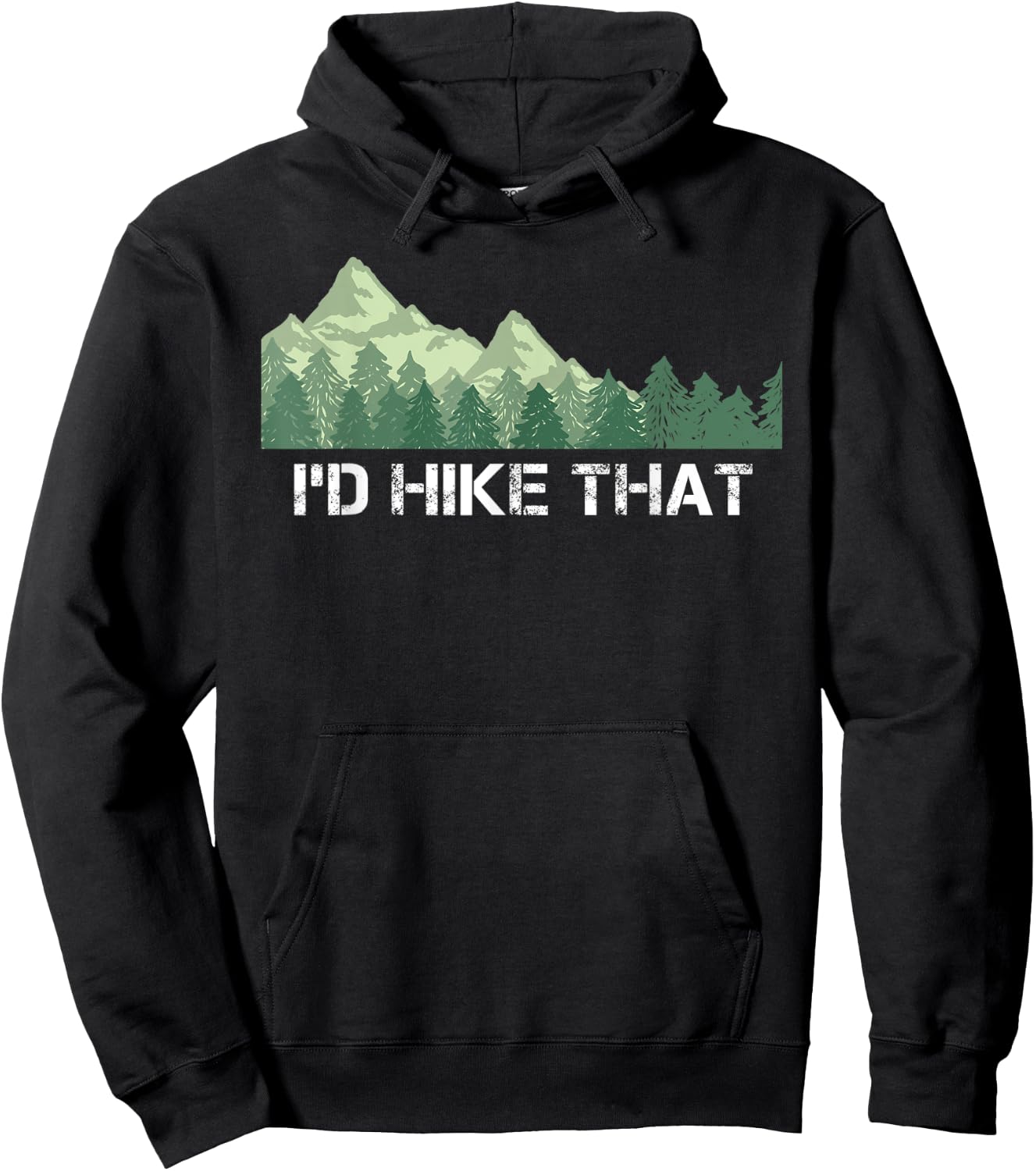 Funny Hiking Shirt I'd Hike That Outdoor Camping Gift Hoodie - Hoodie | Black