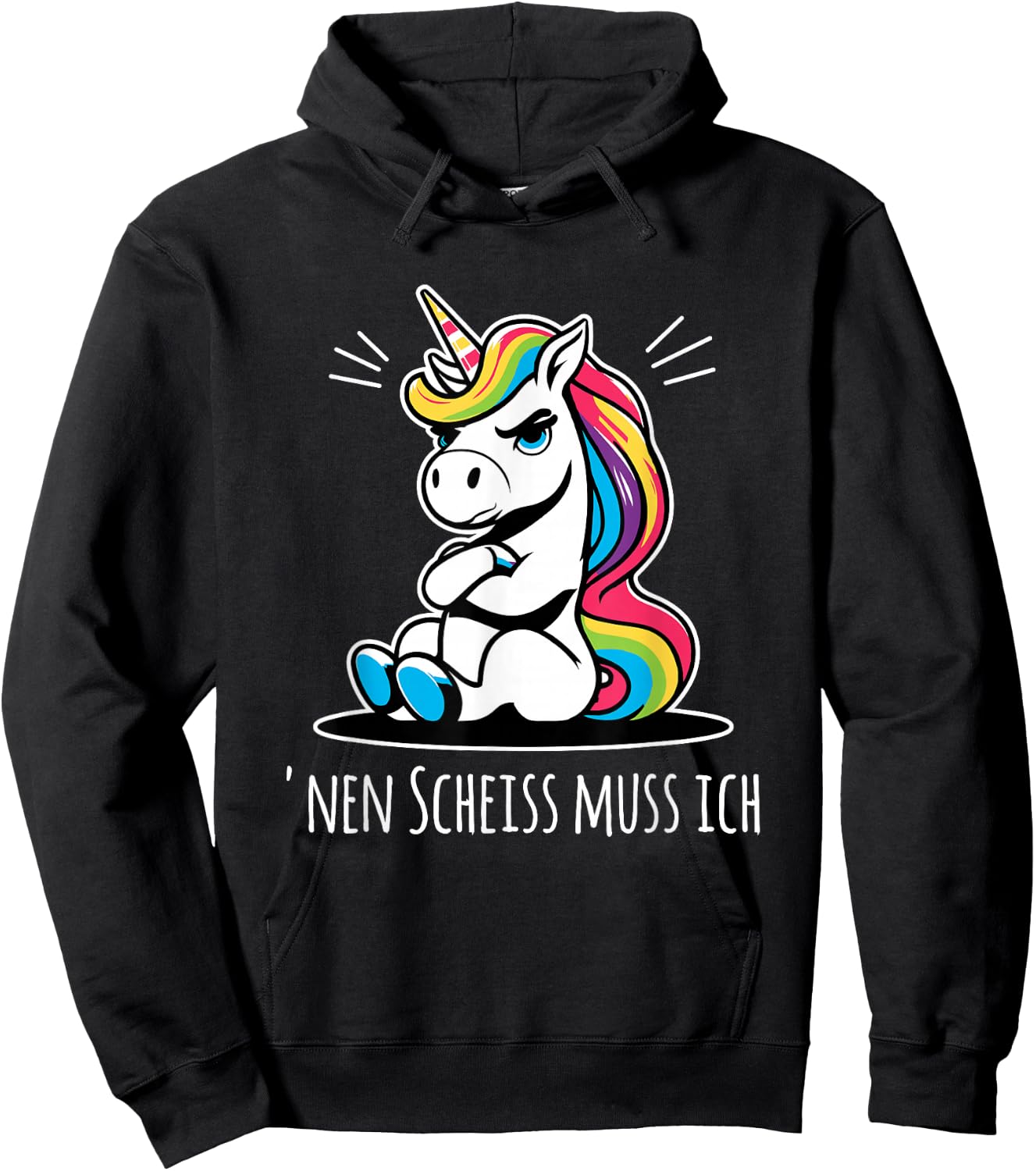 Funny Unicorn with Cheeky Saying 'nen Scheiss muss ich , black Hoodie - Hoodie | Black