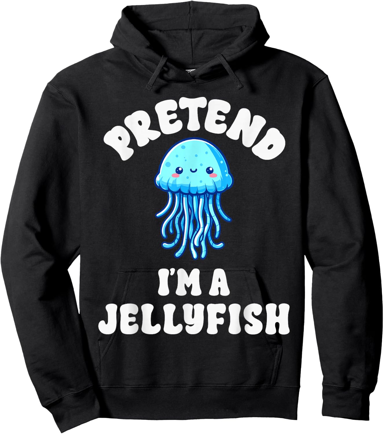 Pretend I'm A Jellyfish Costume Boys Girls Easy Halloween Hoodie - Hoodie | Black