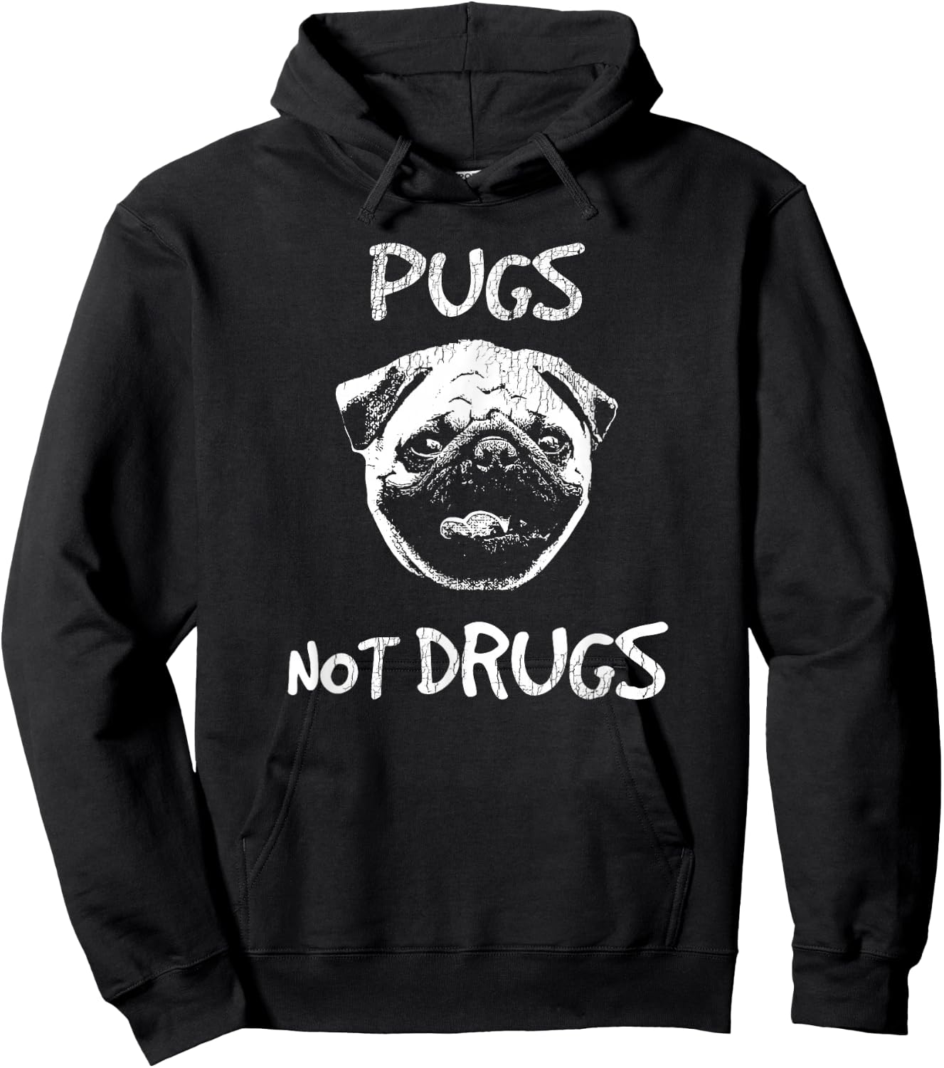 Pugs Not Drugs T Shirt Hoodie - Hoodie | Black