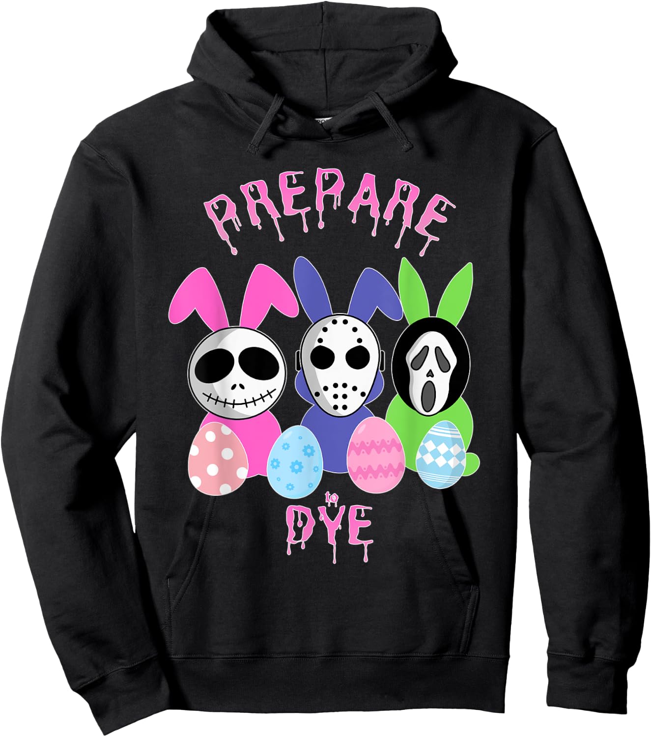 Prepare to Dye Horror Easter Egg Bunny Rabbit Hoodie - Hoodie | Black