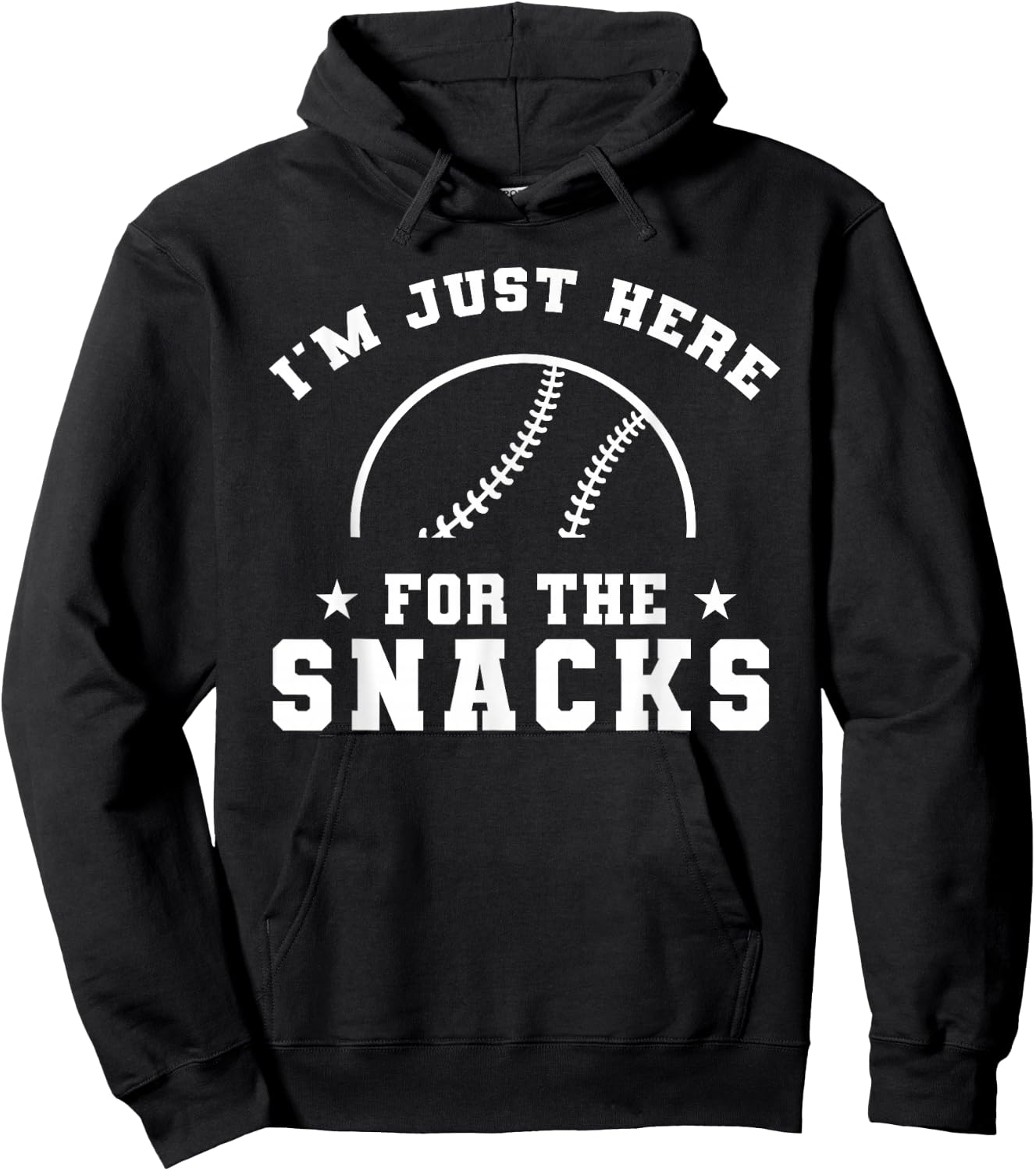 Funny baseball, I'm Just Here For The Snacks, sport game Hoodie - Hoodie | Black