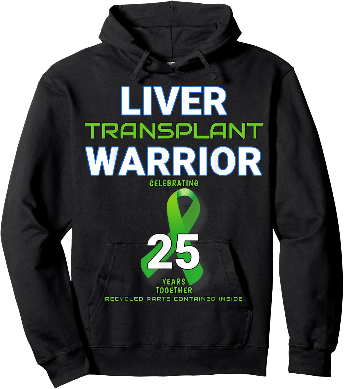 Liver Transplant Anniversary Twenty Five 25 Year Warrior Hoodie - Hoodie | Black