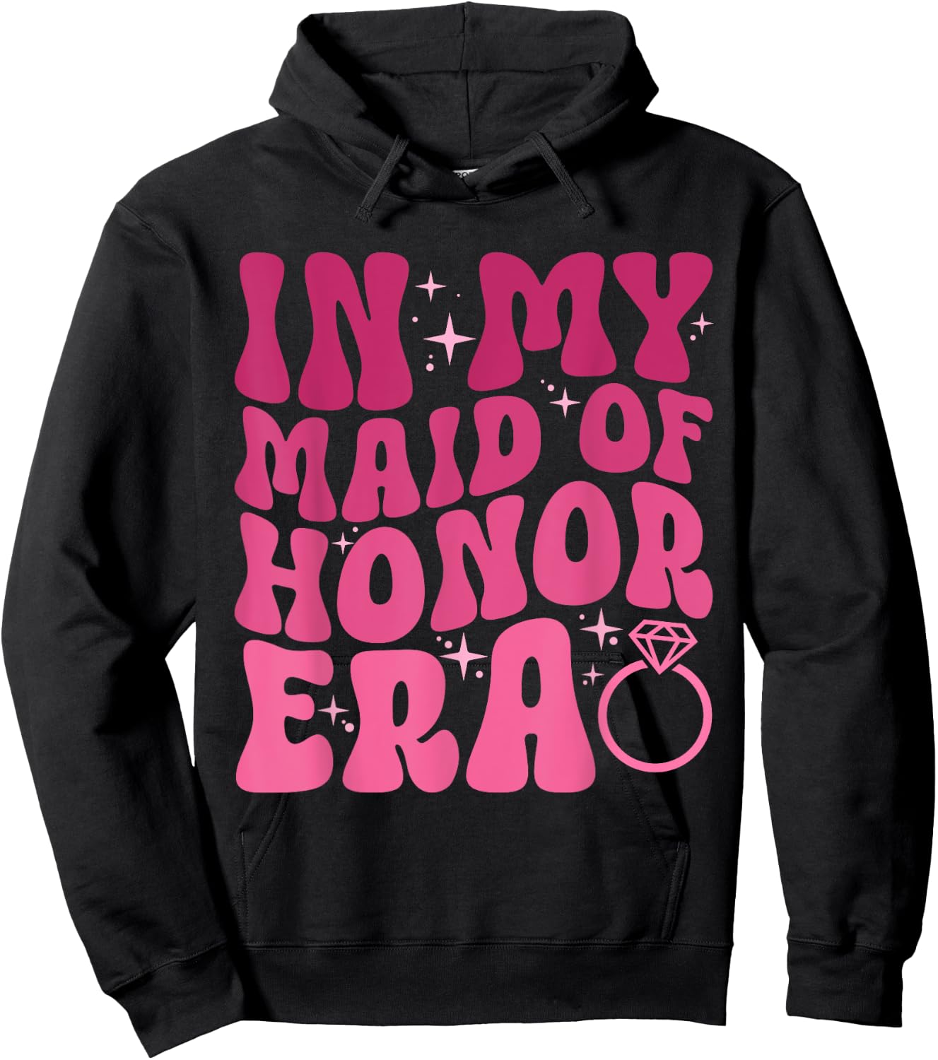 In My Maid of Honor Era Wedding Party Bridesmaid Hoodie - Hoodie | Black