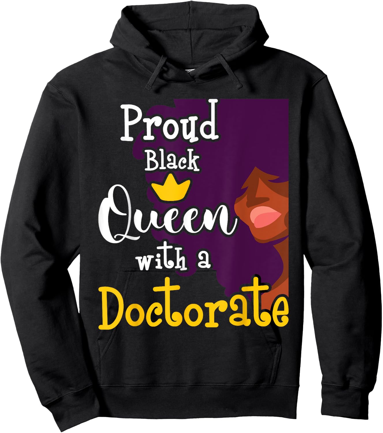 Proud Black Queen - PhD Graduate Ph.D. Graduation Doctorate Hoodie - Hoodie | Black