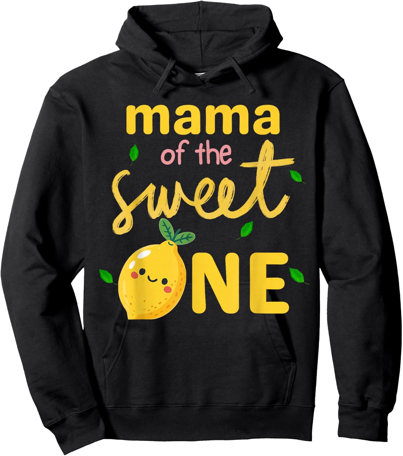 Mama of the Sweet One Lemon 1st Birthday Mom Women Hoodie - Hoodie | Black