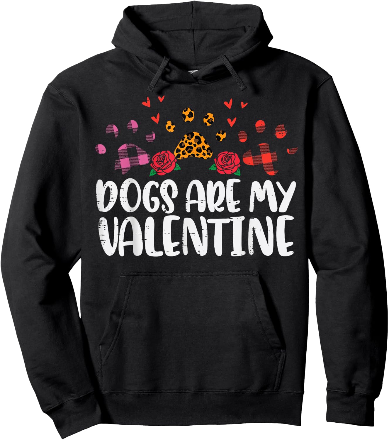 Dogs Are My Valentine Leopard Plaid Paw Valentines Day Women Hoodie - Hoodie | Black
