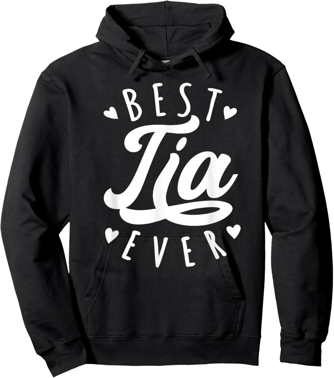 Best Tia Ever - Modern Calligraphy Font Mother's Day Tia Hoodie - Hoodie | Black