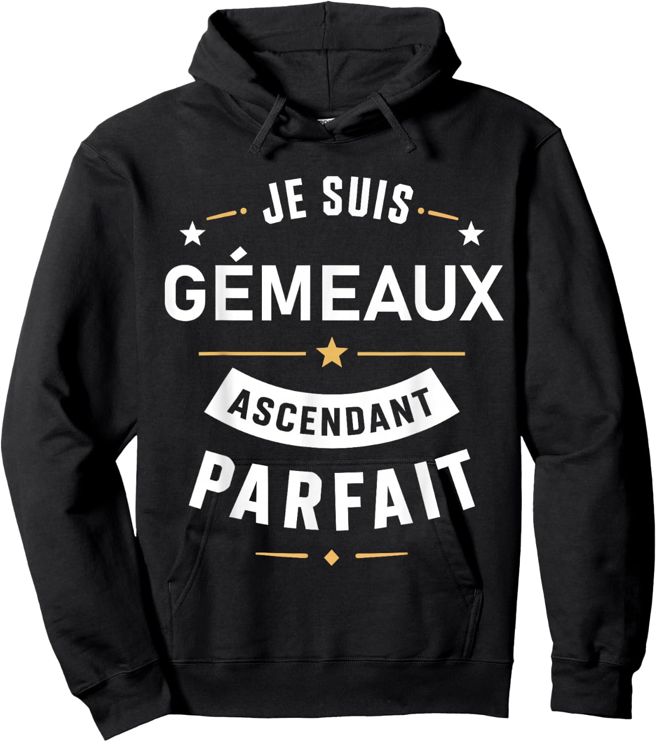 Astrologique Zodiaque Signe Astro Humour Je suis gémeaux Hoodie - Hoodie | Black