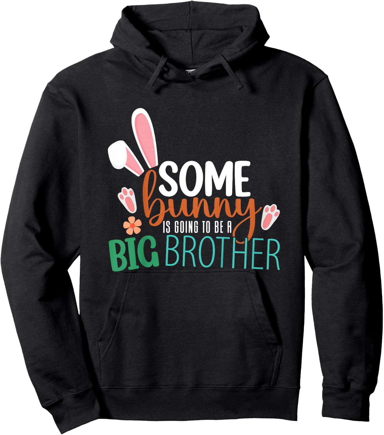Kids Some Bunny Is Going To Be A Big Brother Easter Big Brother Hoodie - Hoodie | Black