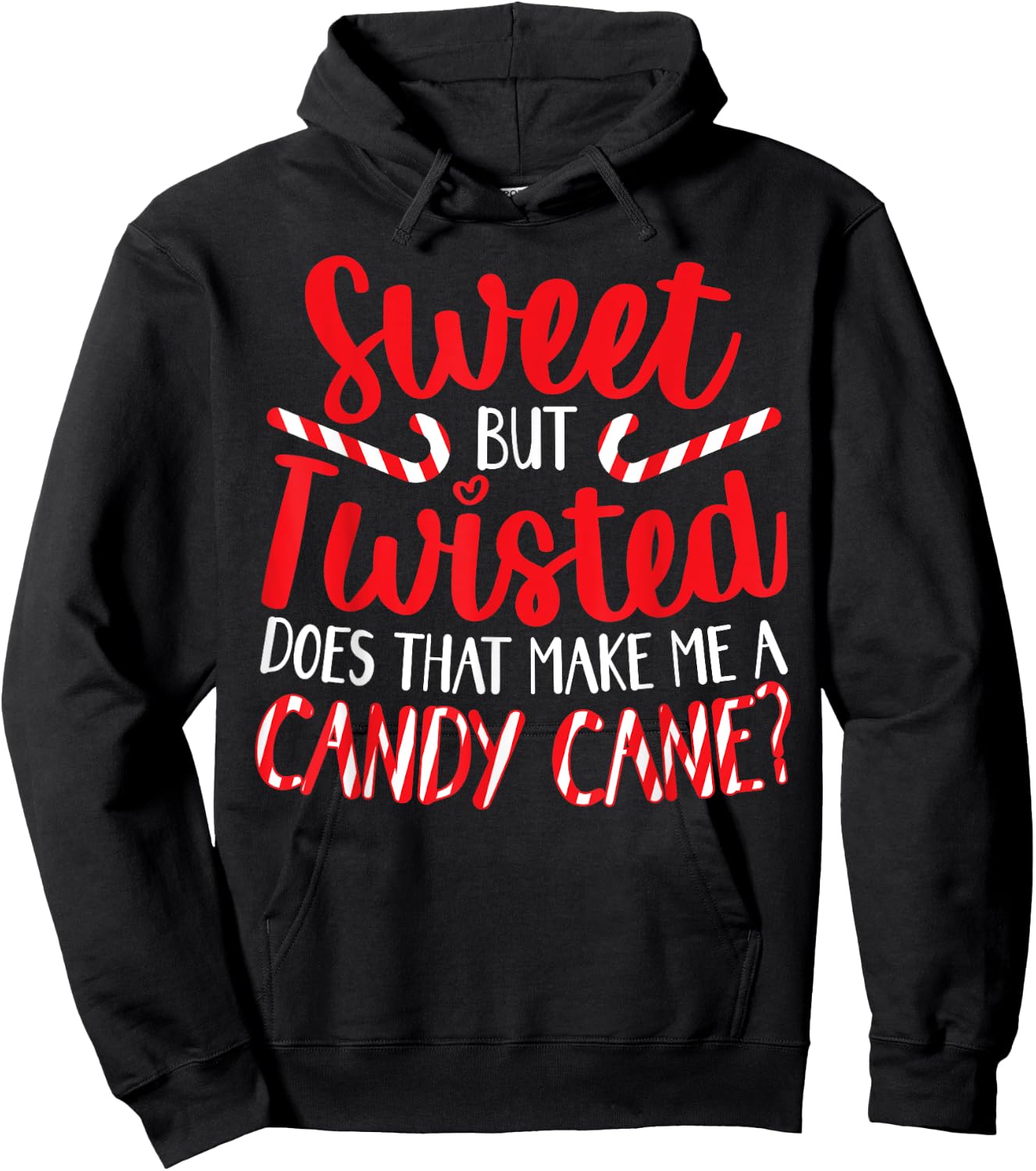 Sweet But Twisted Merry Christmas Xmas Day Hoodie - Hoodie | Black