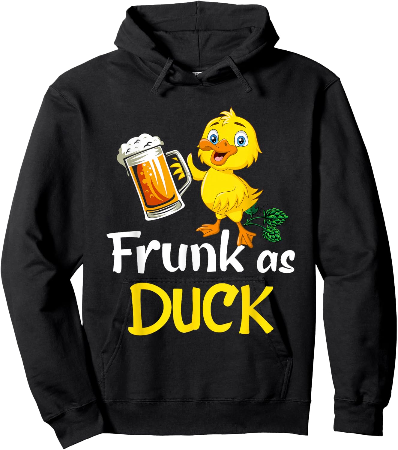 Frunk As Duck For Drunk Alcohol Drinker Beer Hoodie - Hoodie | Black