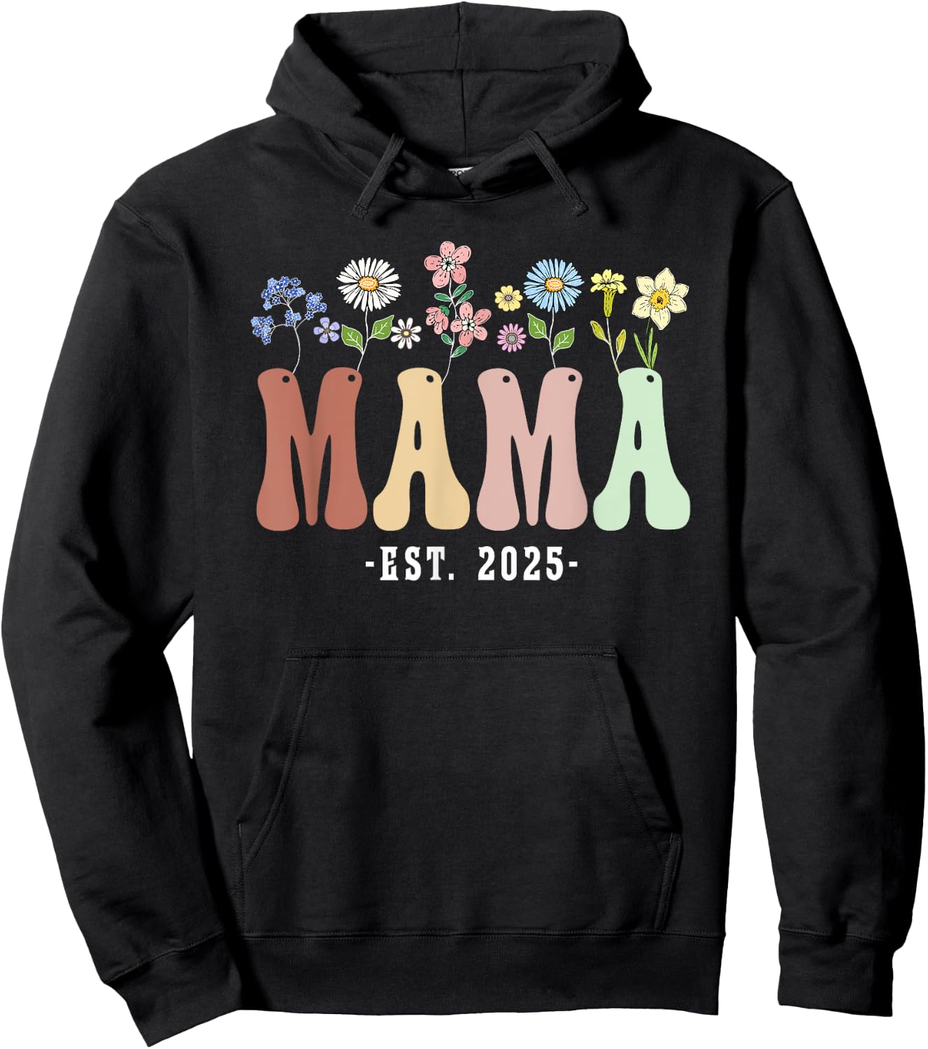 Mama 2025 Mama To Be New Mama Gifts Wildflower Floral Design Hoodie - Hoodie | Black