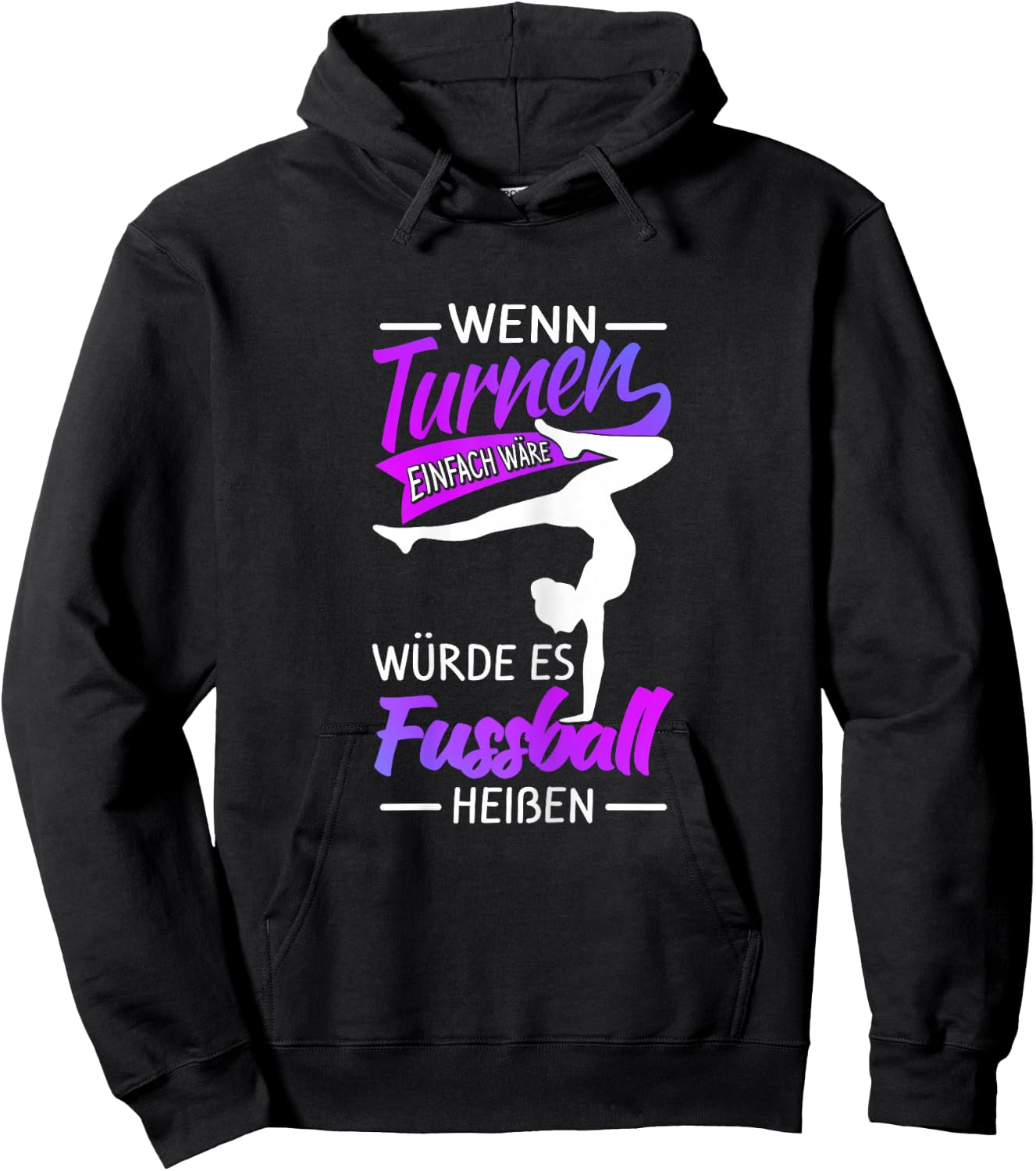 with German Text "Turnen Besser Als Fußball" Hoodie - Hoodie | Black