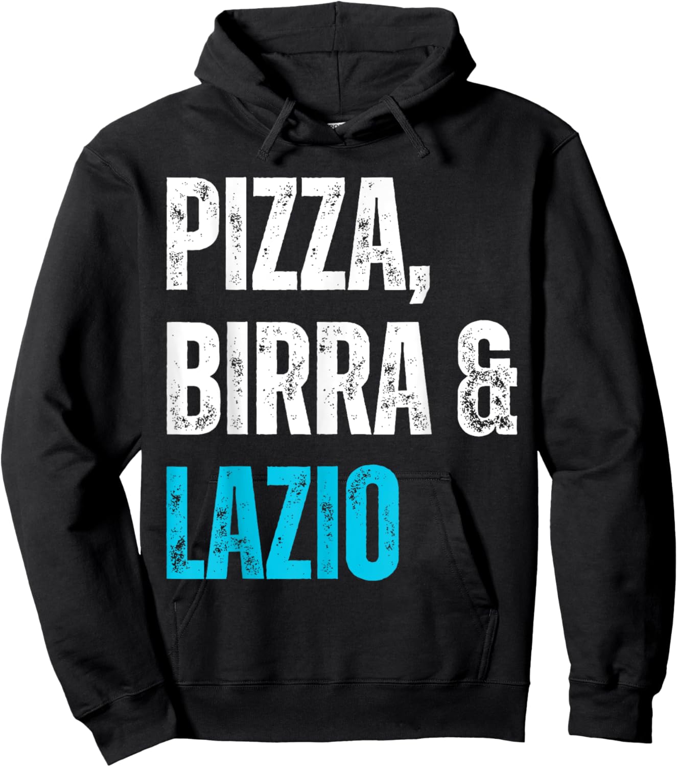 Tifoso Lazio Pizza Birra Uomo Semplice Laziale Hoodie - Hoodie | Black