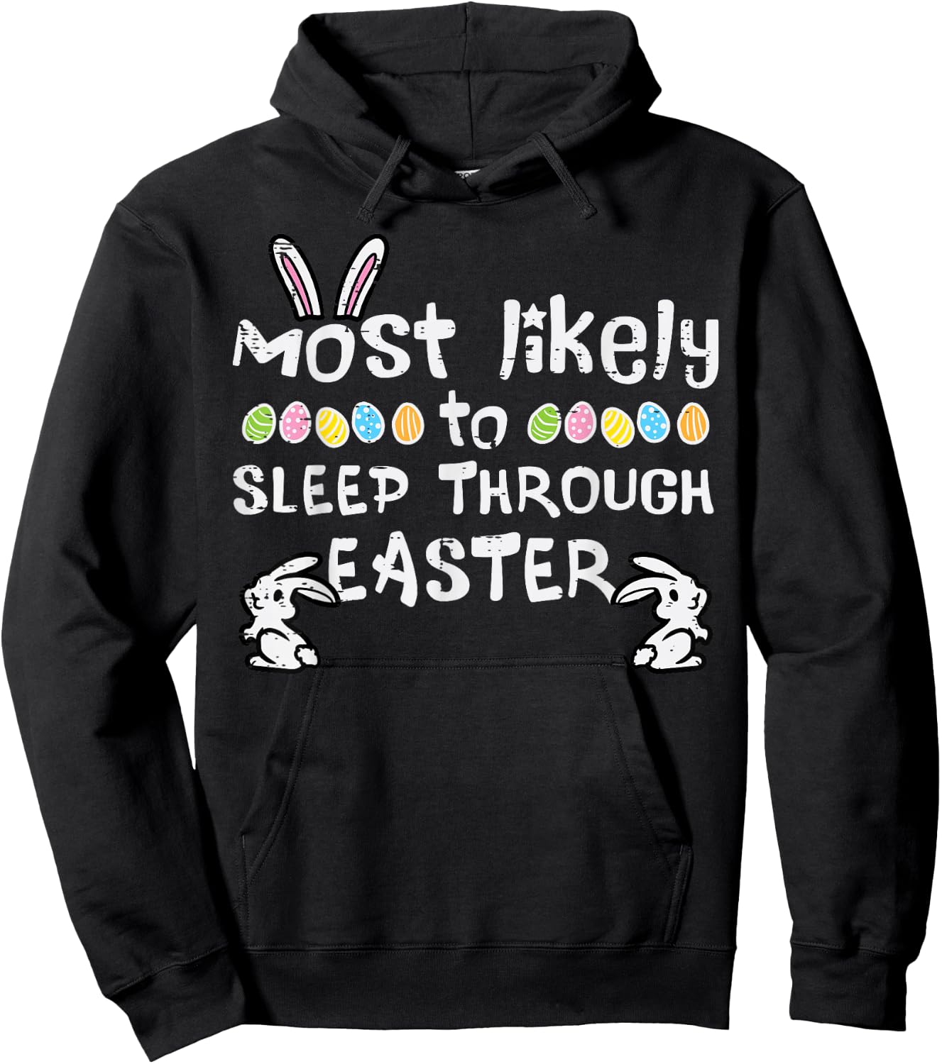 Most Likely Sleep Through Easter Family Matching Mom Women Hoodie - Hoodie | Black