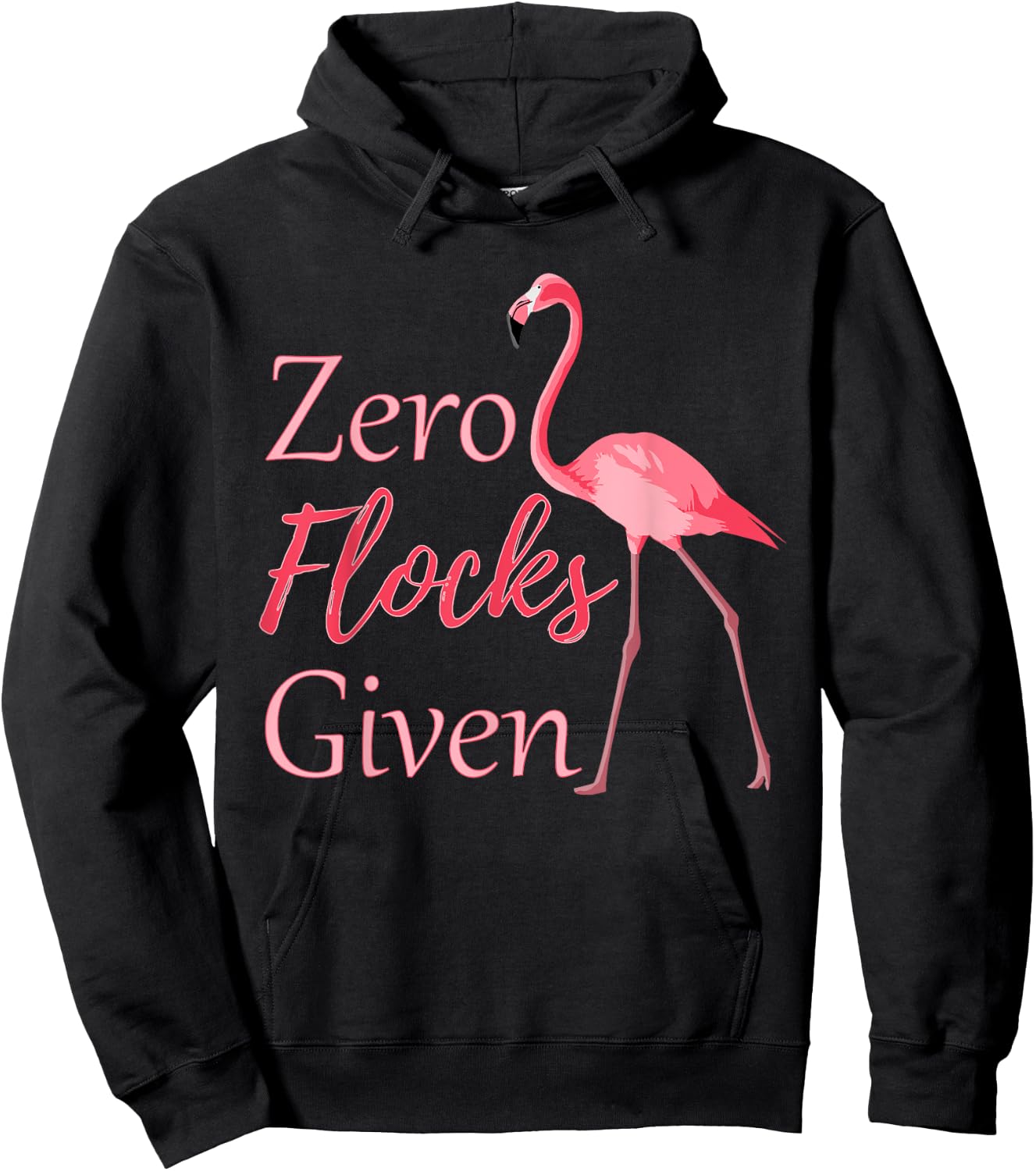 Flamingo with Zero Flocks Given Hoodie - Hoodie | Black