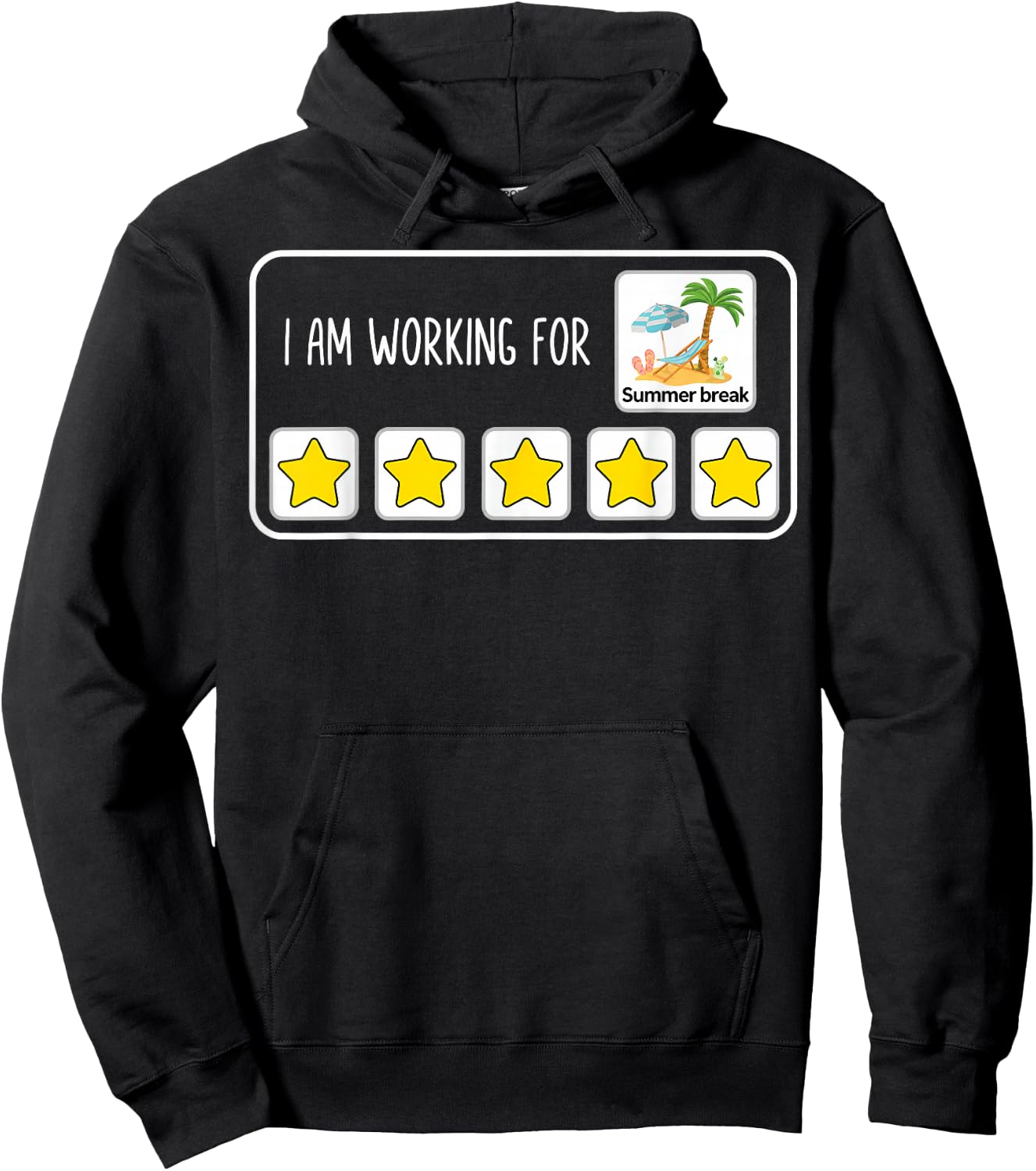 I'm Working for Summer Break Last Day of School Teacher Hoodie - Hoodie | Black