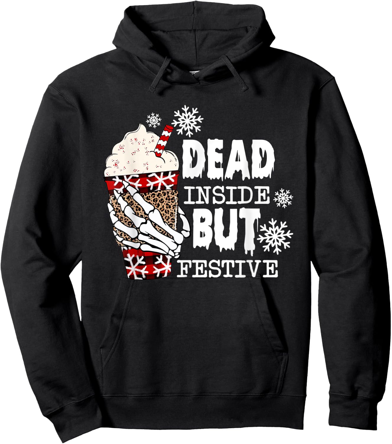 Dead Inside But Festive Christmas Funny Hoodie - Hoodie | Black