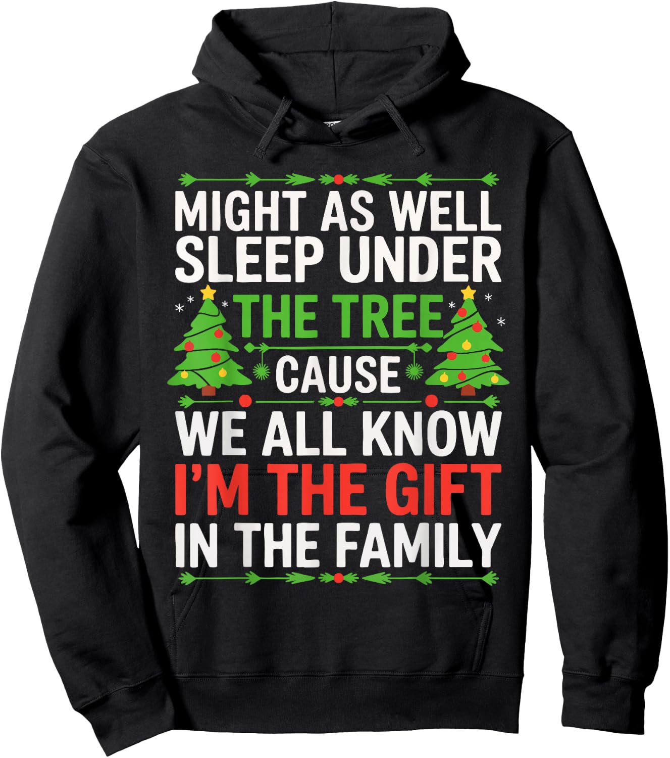Might As Well Sleep Under The Tree Shirt Christmas Pajamas Hoodie - Hoodie | Black