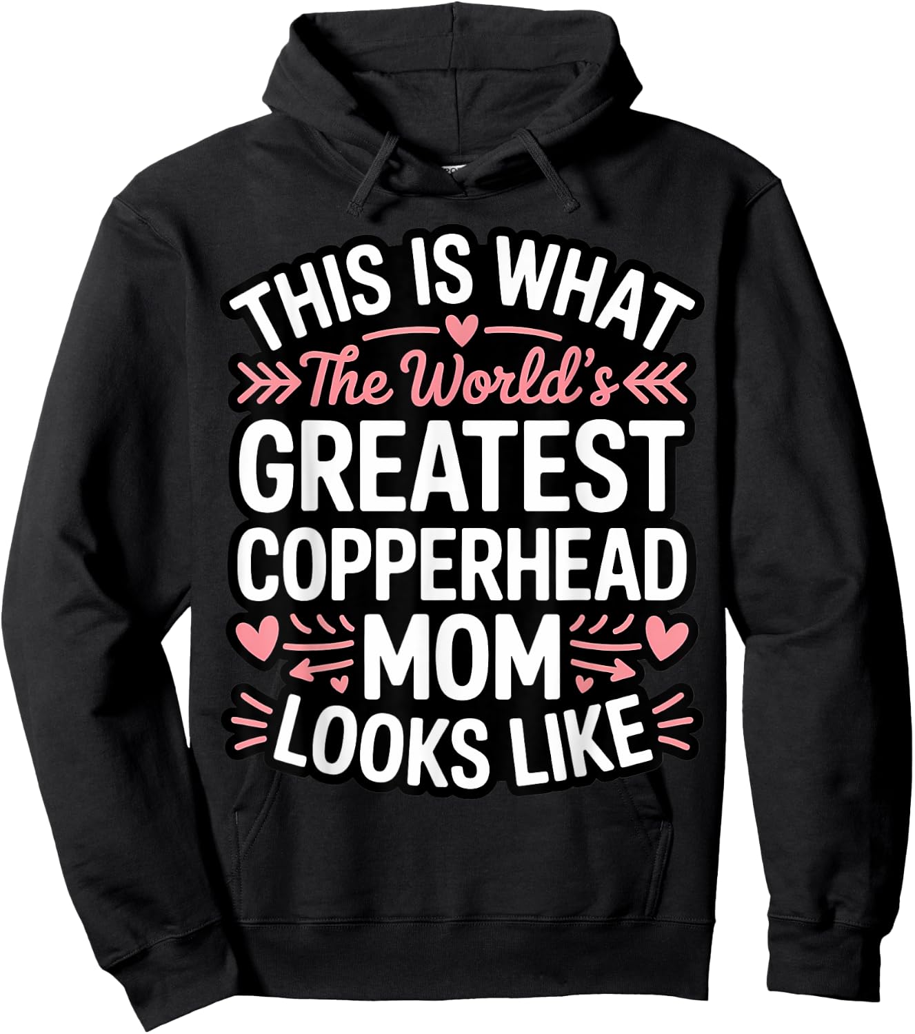 This Is What The Greatest Copperhead Snake Mom Looks Like Hoodie - Hoodie | Black