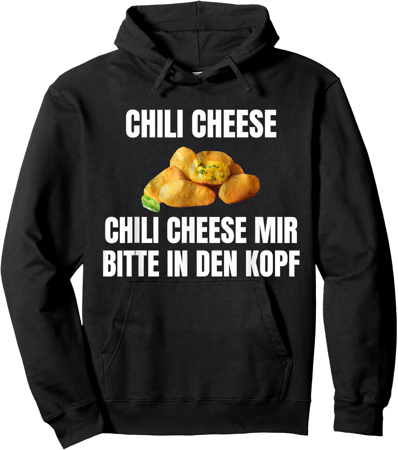 Chilikäse mir bitte in den Kopf Funny , black Hoodie - Hoodie | Black