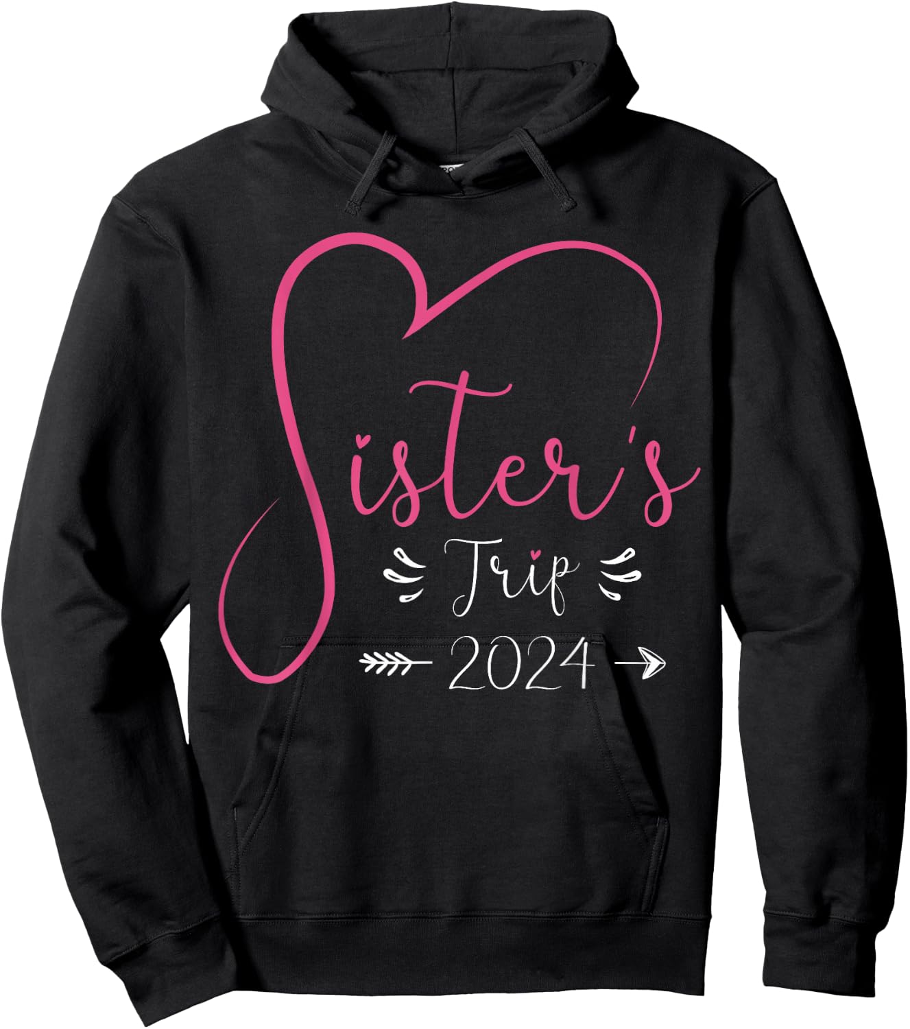 Sisters Trip 2024 Shirt Girls Road Trip 2024 Vacation Lovers Hoodie - Hoodie | Black