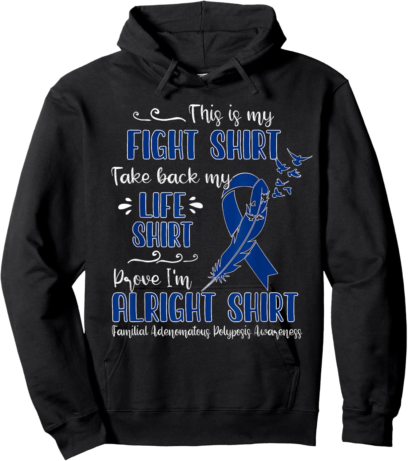 Familial Adenomatous Polyposis Awareness My Fight Hoodie - Hoodie | Black