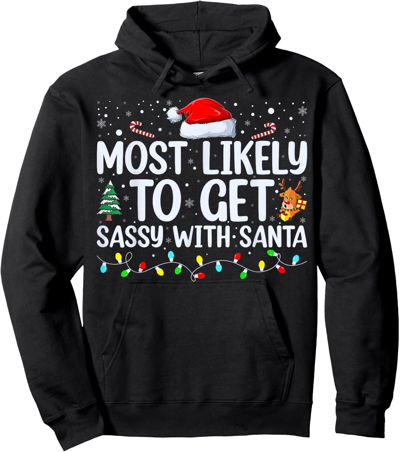 Most Likely To Get Sassy With Santa Funny Family Christmas Hoodie - Hoodie | Black