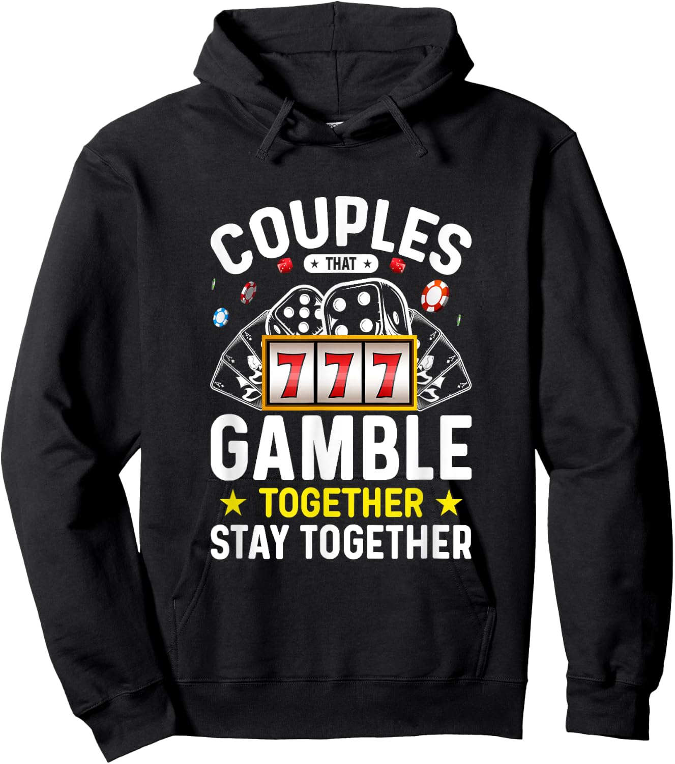 Poker Texas Hold'em Gambling Gifts Couples That Gamble Together Stay Together - Black, , Short Sleeve, Modern Style, Letter Print, Casino, Gambling Theme Hoodie - Hoodie | Black