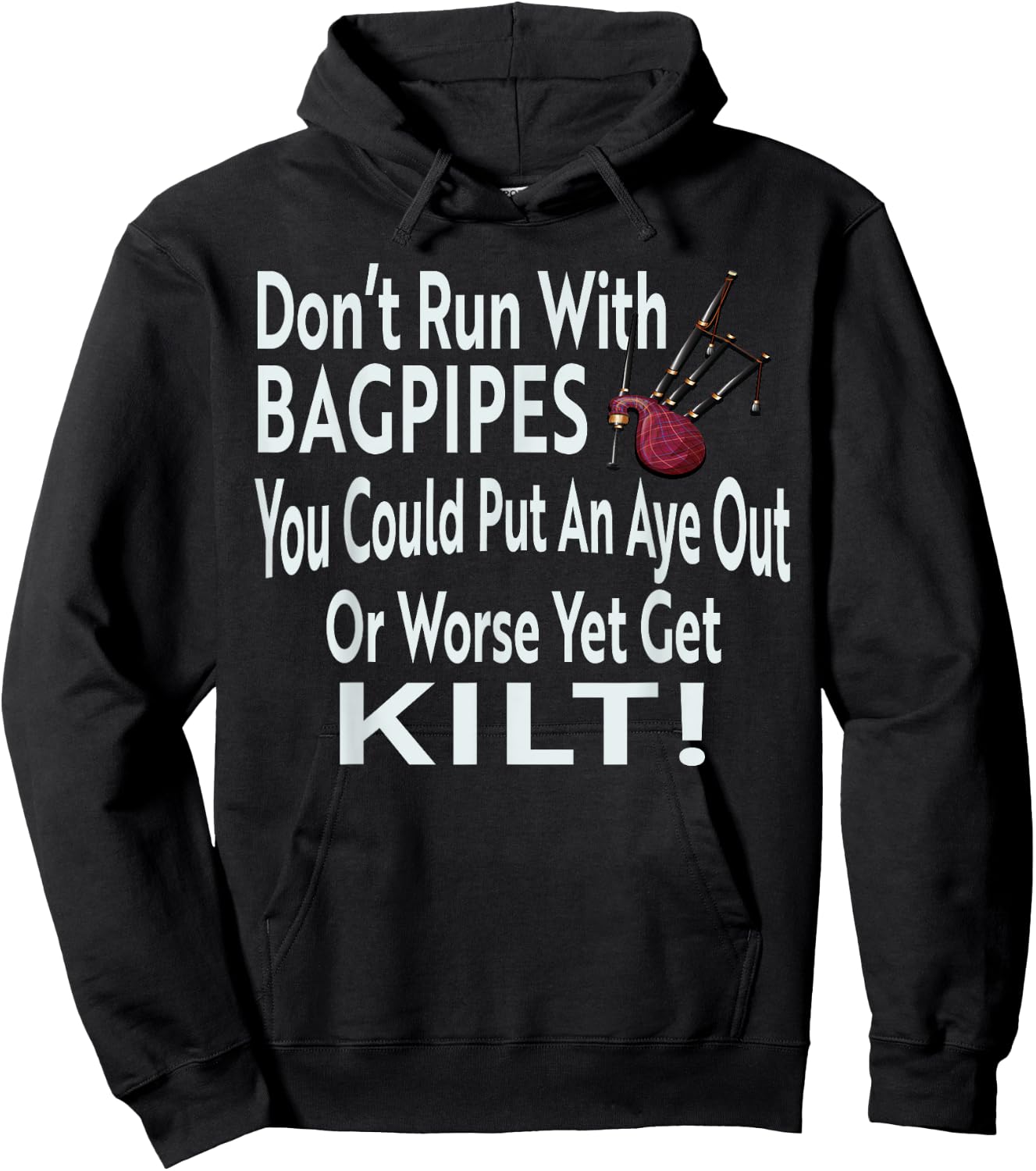 Funny Don't Run With Bagpipes Scottish Kilt Hoodie - Hoodie | Black