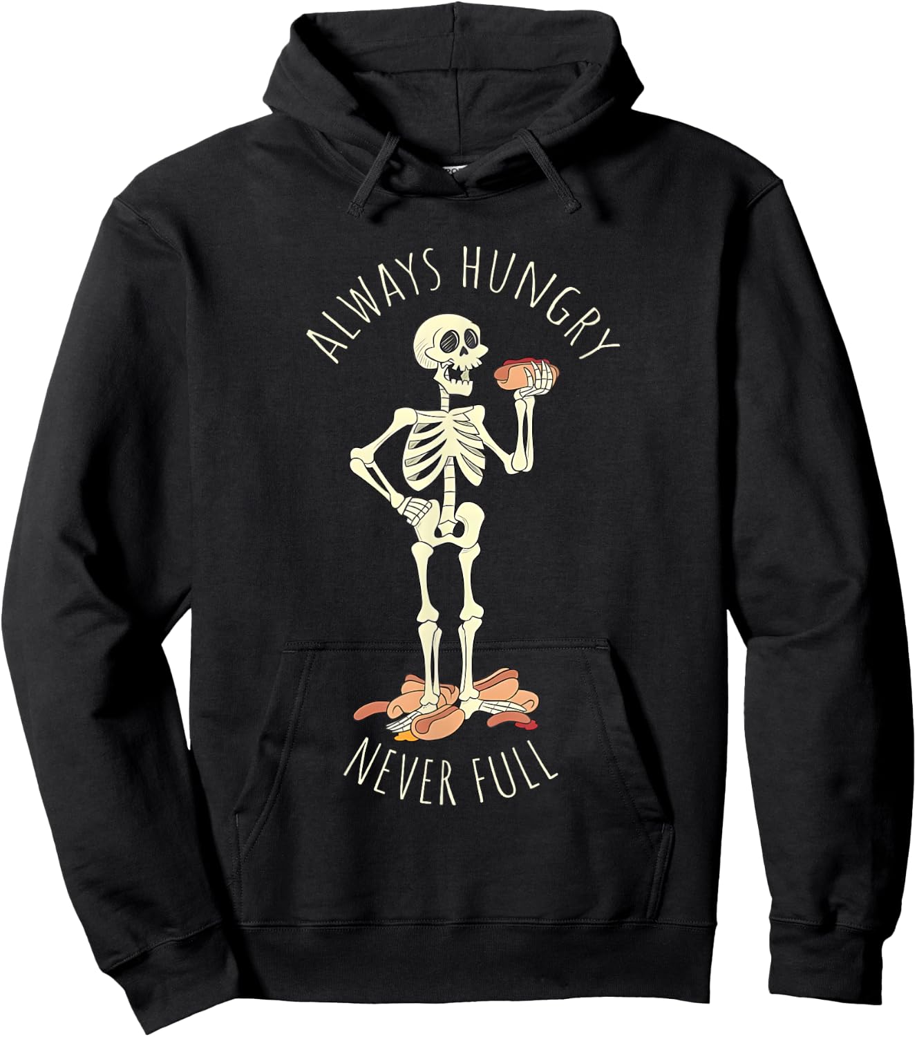 Always Hungry Never Full Skeleton Hoodie - Hoodie | Black
