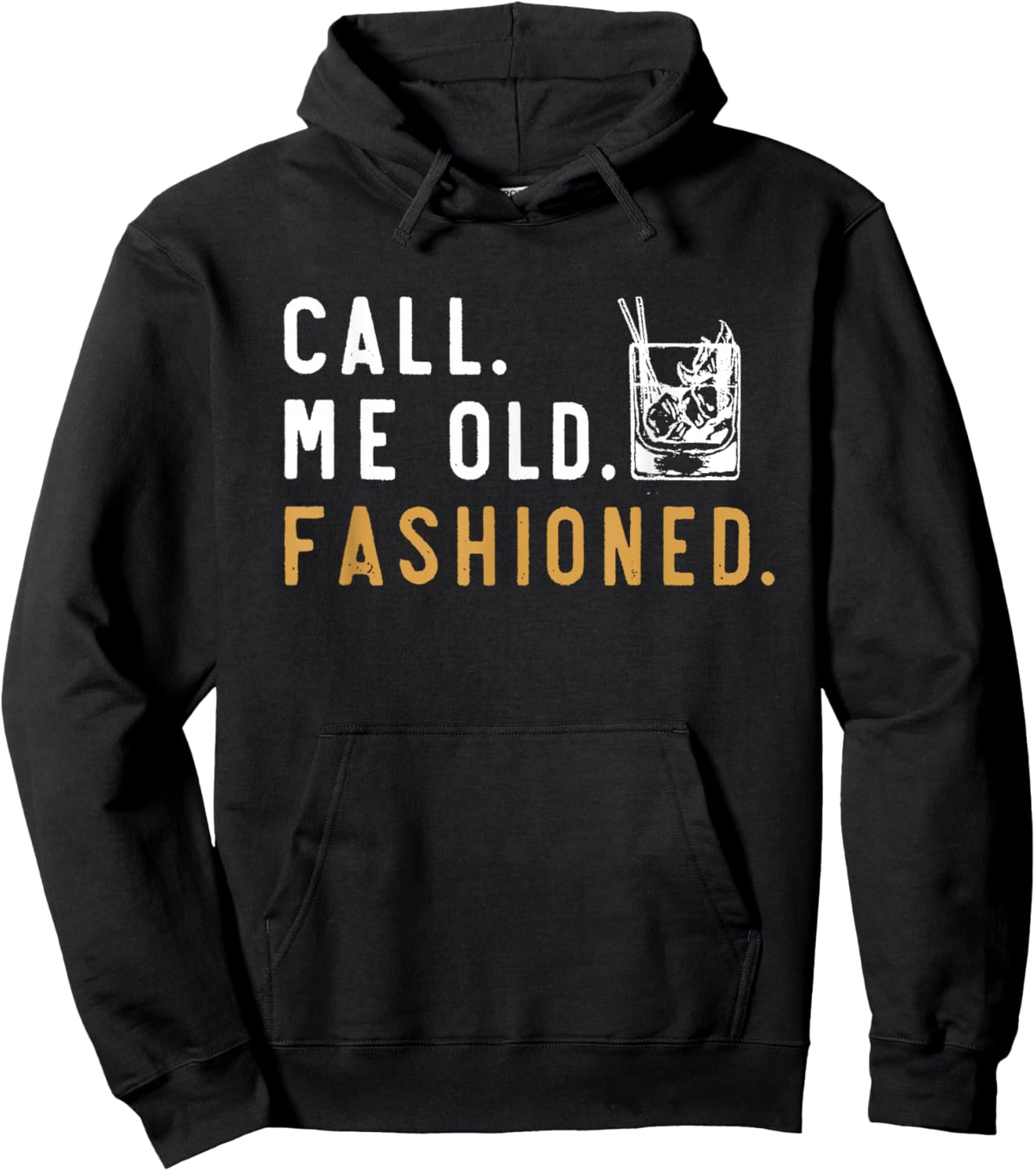 Call me Old Fashioned Hoodie - Hoodie | Black