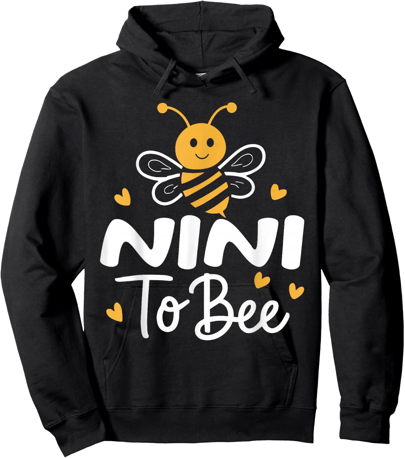 Funny Bee Lover Nini To Bee Mothers Day Hoodie - Hoodie | Black