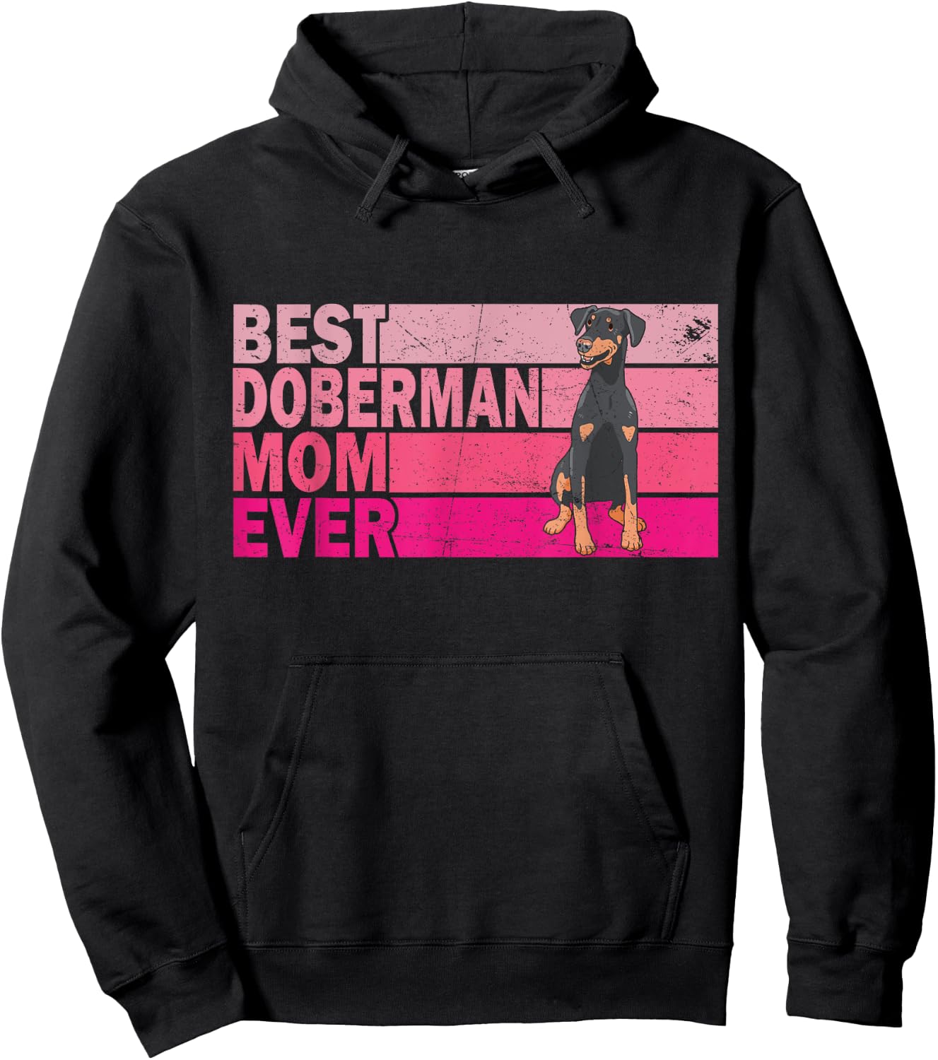 Best Natural Ear Doberman Dog Mom Ever Pink Vintage Hoodie - Hoodie | Black
