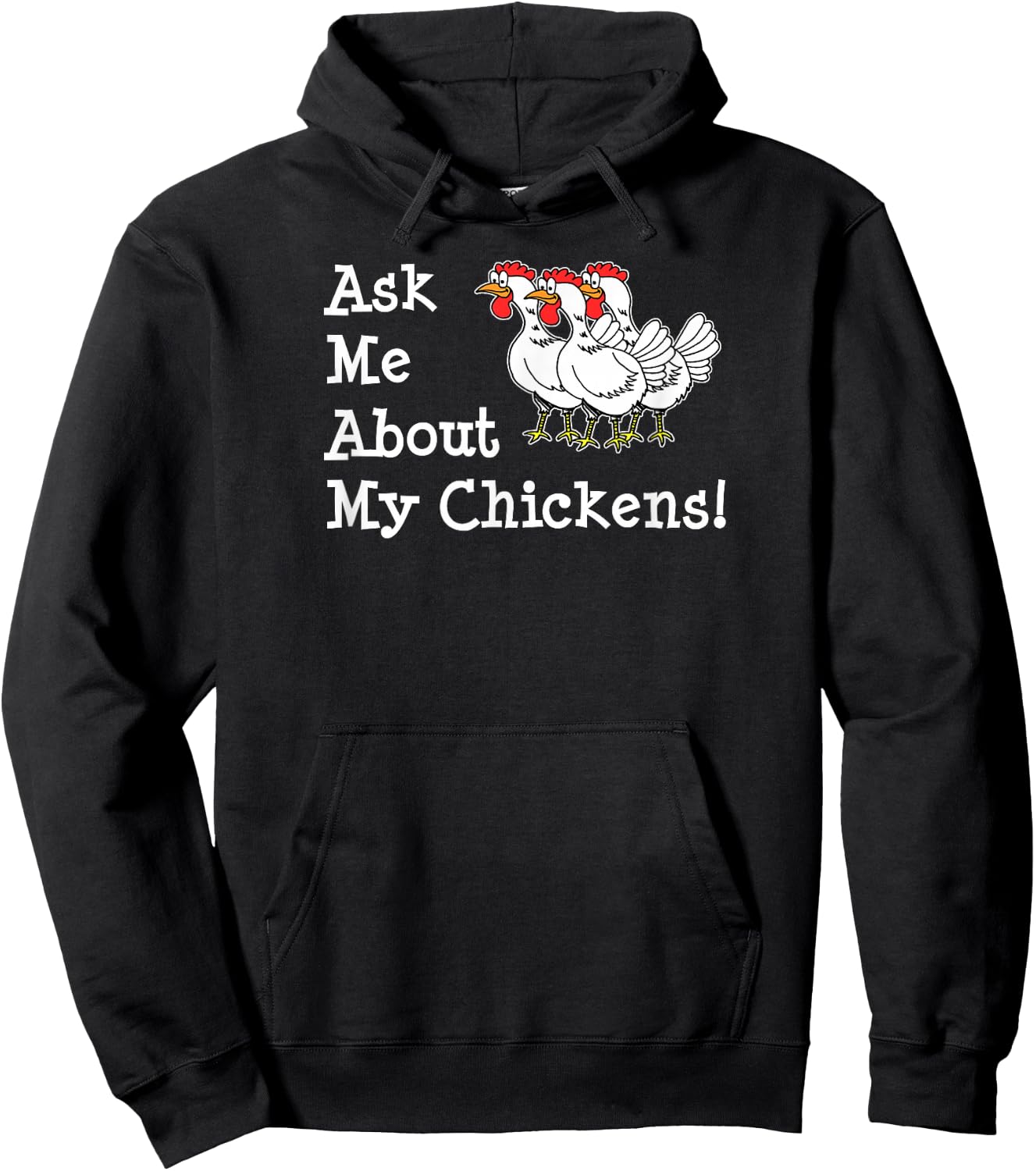 Ask Me About My Chickens Pet Backyard Chicken Owner Hoodie - Hoodie | Black