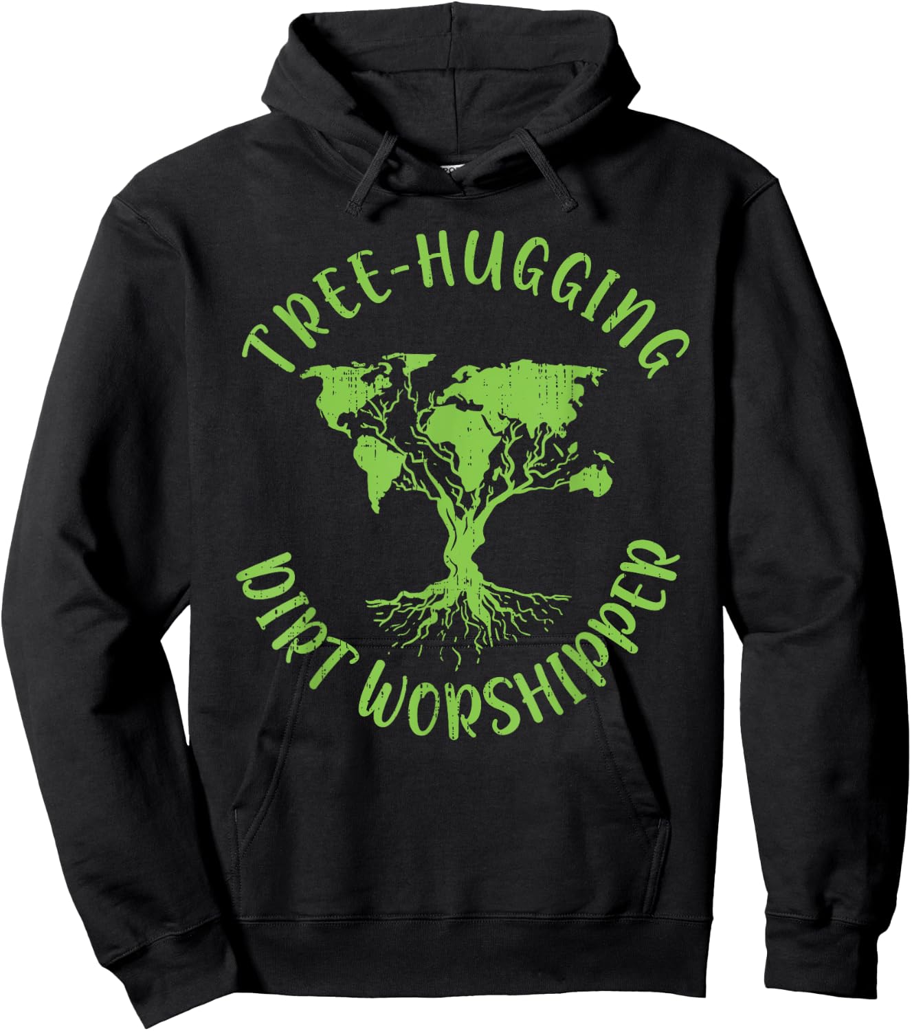 Tree Hugging Dirt Worshipper Cute World Map Tree Earth Day Hoodie - Hoodie | Black