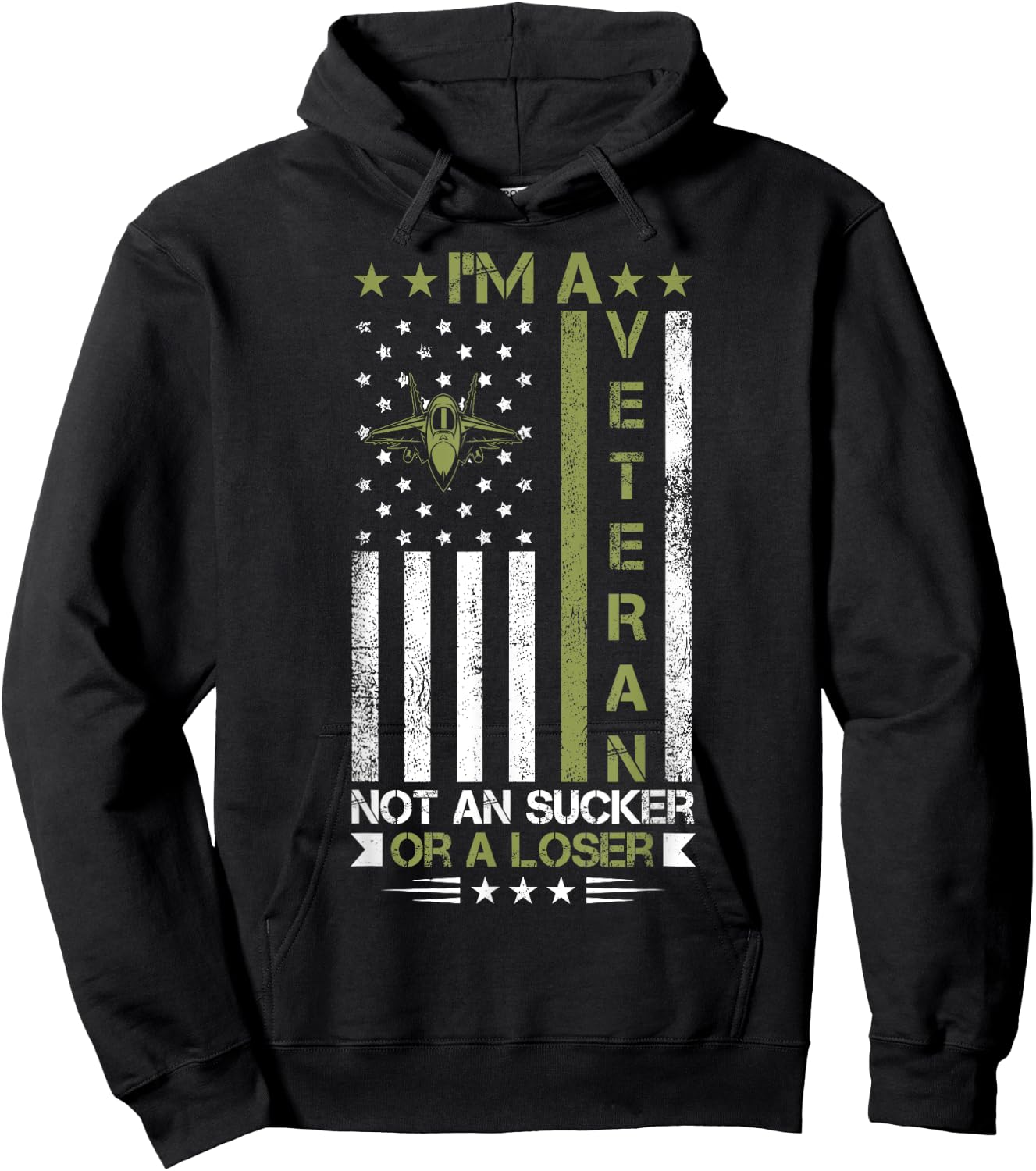 I'm A Veteran Not A Sucker Or A Loser patriotic quotes Hoodie - Hoodie | Black