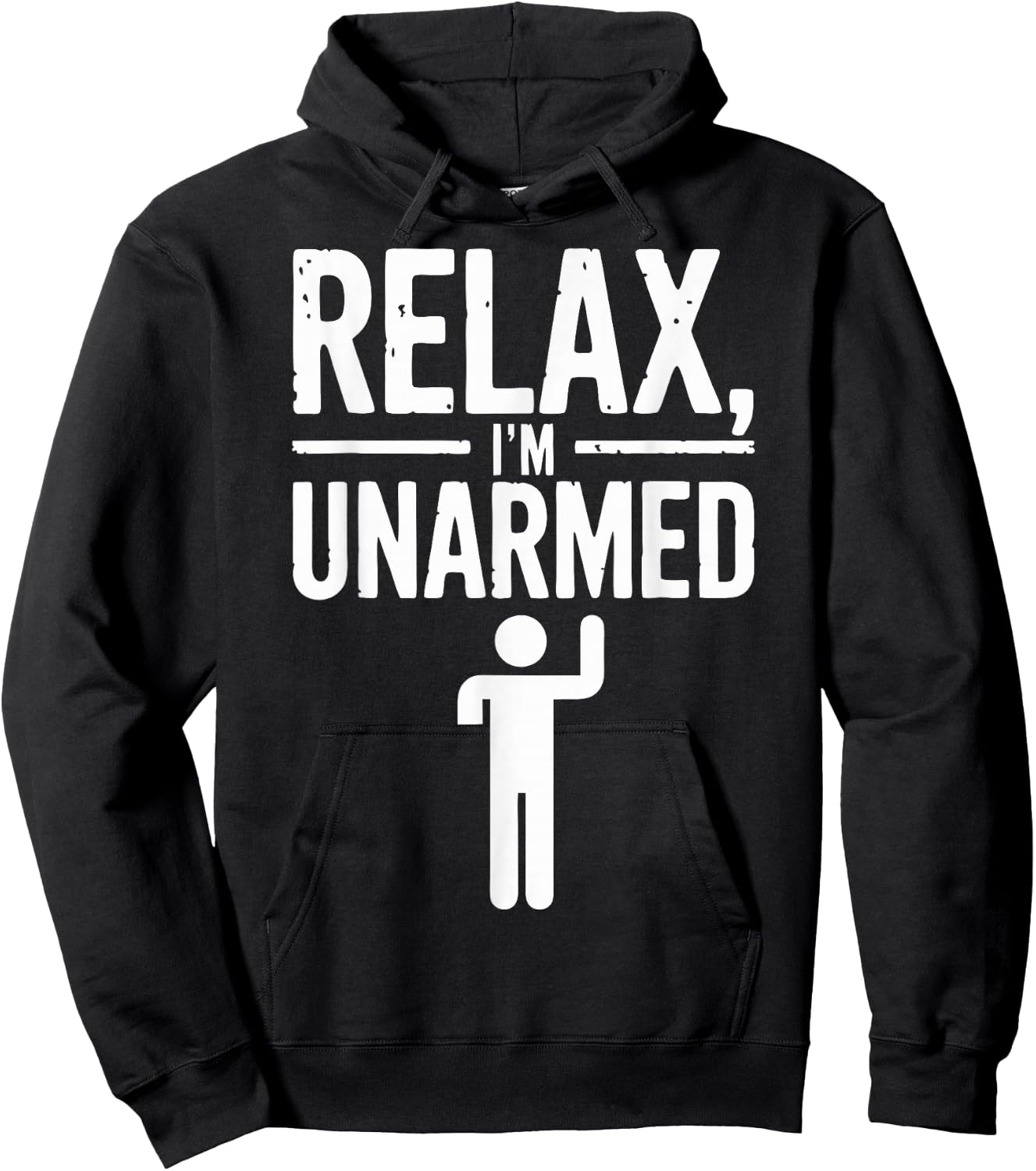Relax I'm Unarmed Hoodie - Hoodie | Black