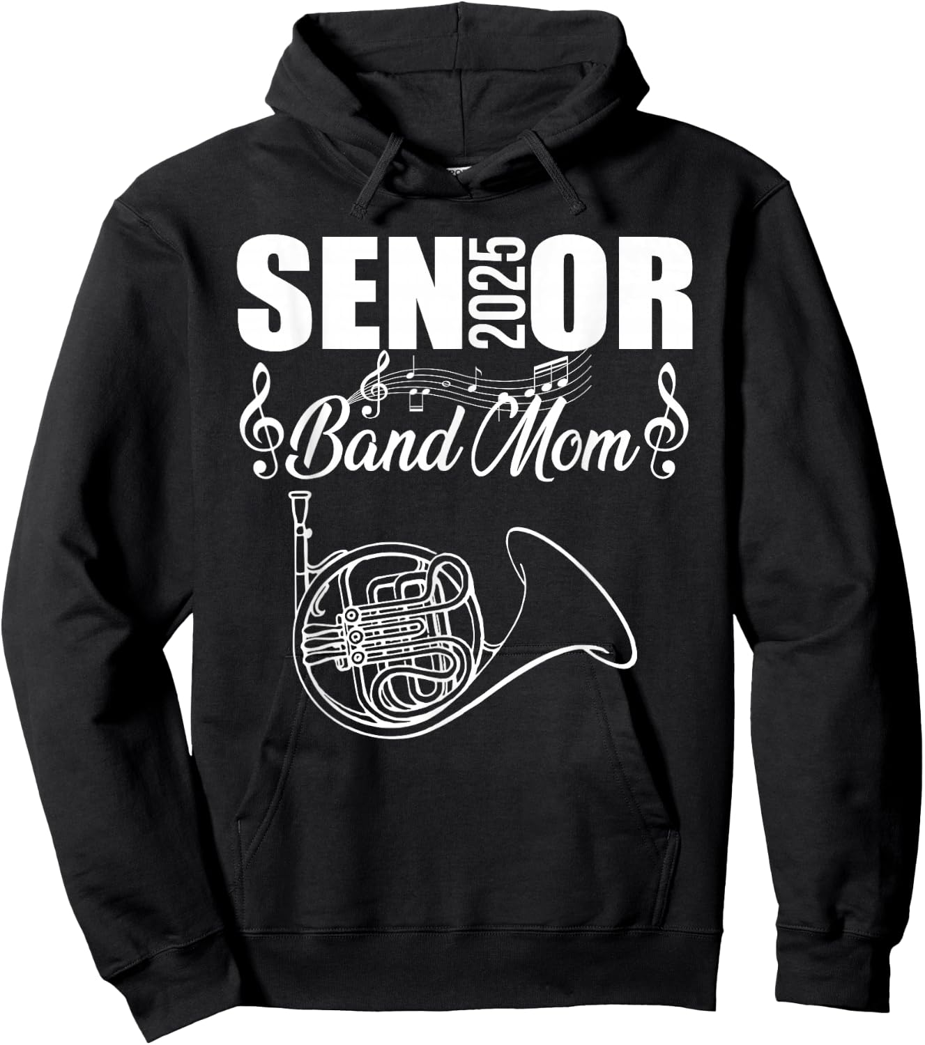 Senior Band Mom 2025 Marching Band Class of 2025 French horn Hoodie - Hoodie | Black