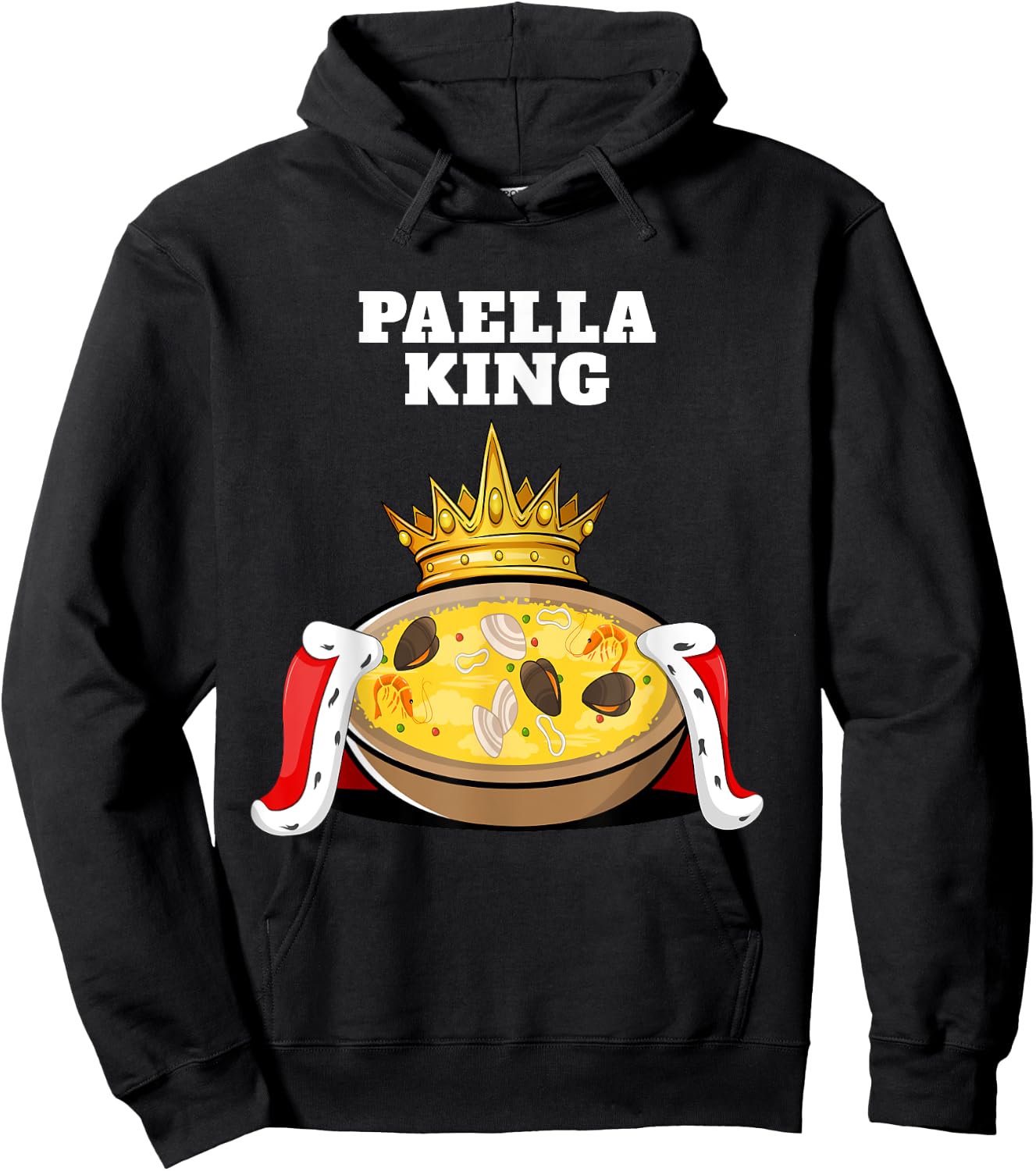 Paella King | Paella Lover Shirt | Food Spanish Paella Hoodie - Hoodie | Black